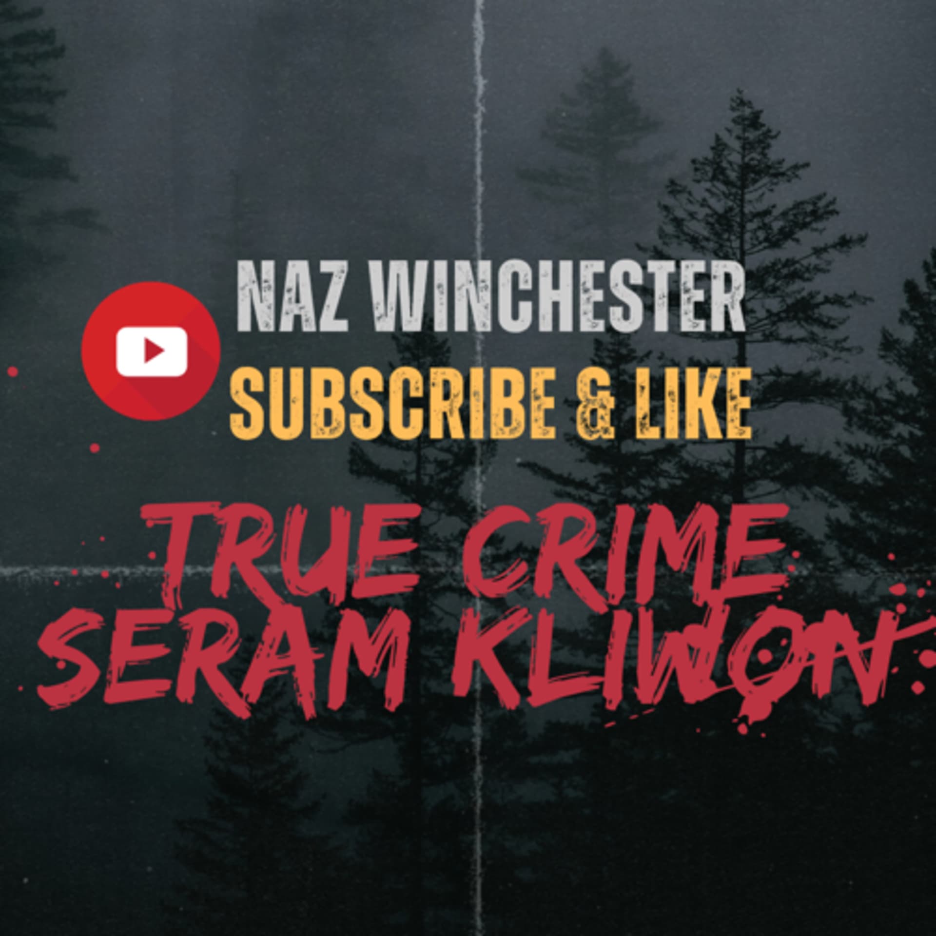 NAZ WINCHESTER - TRUE CRIME & SERAM KLIWON - Podcasts