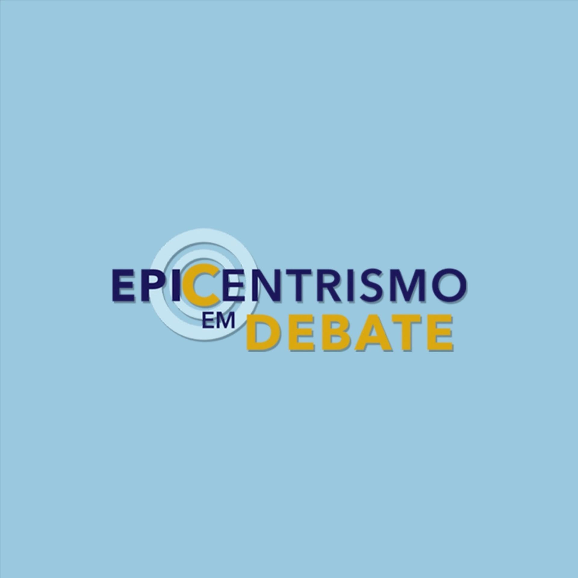 Epicentrismo em Debate - Conscienciologia - Podcasts