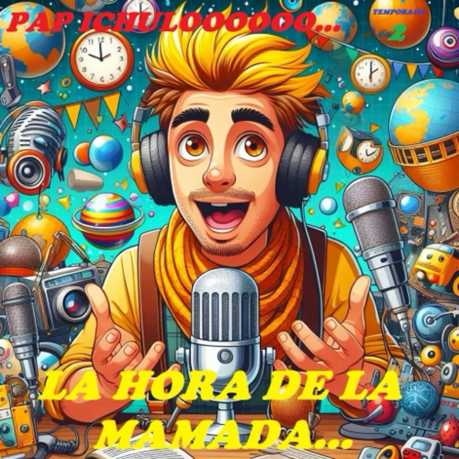 La hora de la mamada … Cotorreando con Papiii… - Podcasts