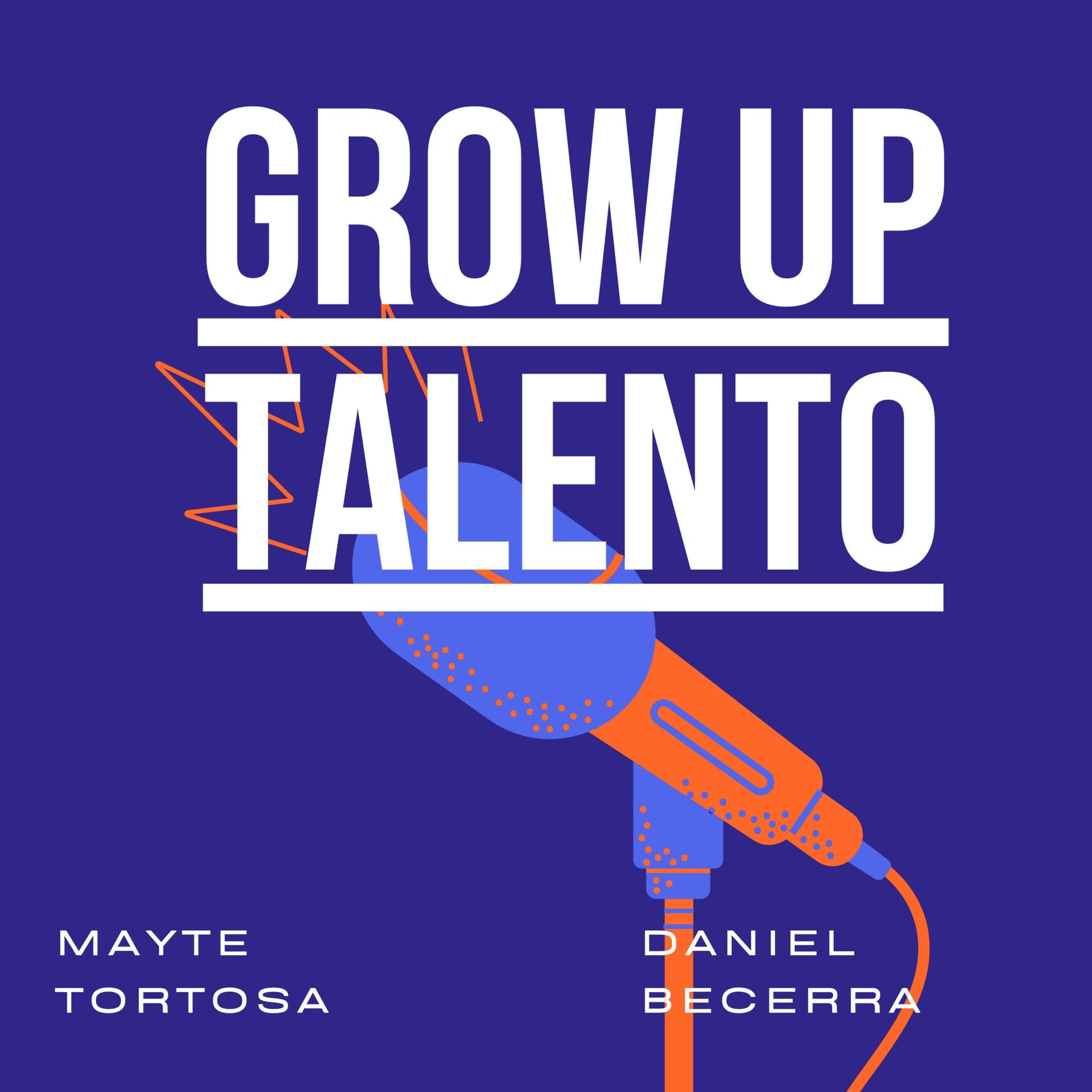 GROW UP TALENTO - Podcasts
