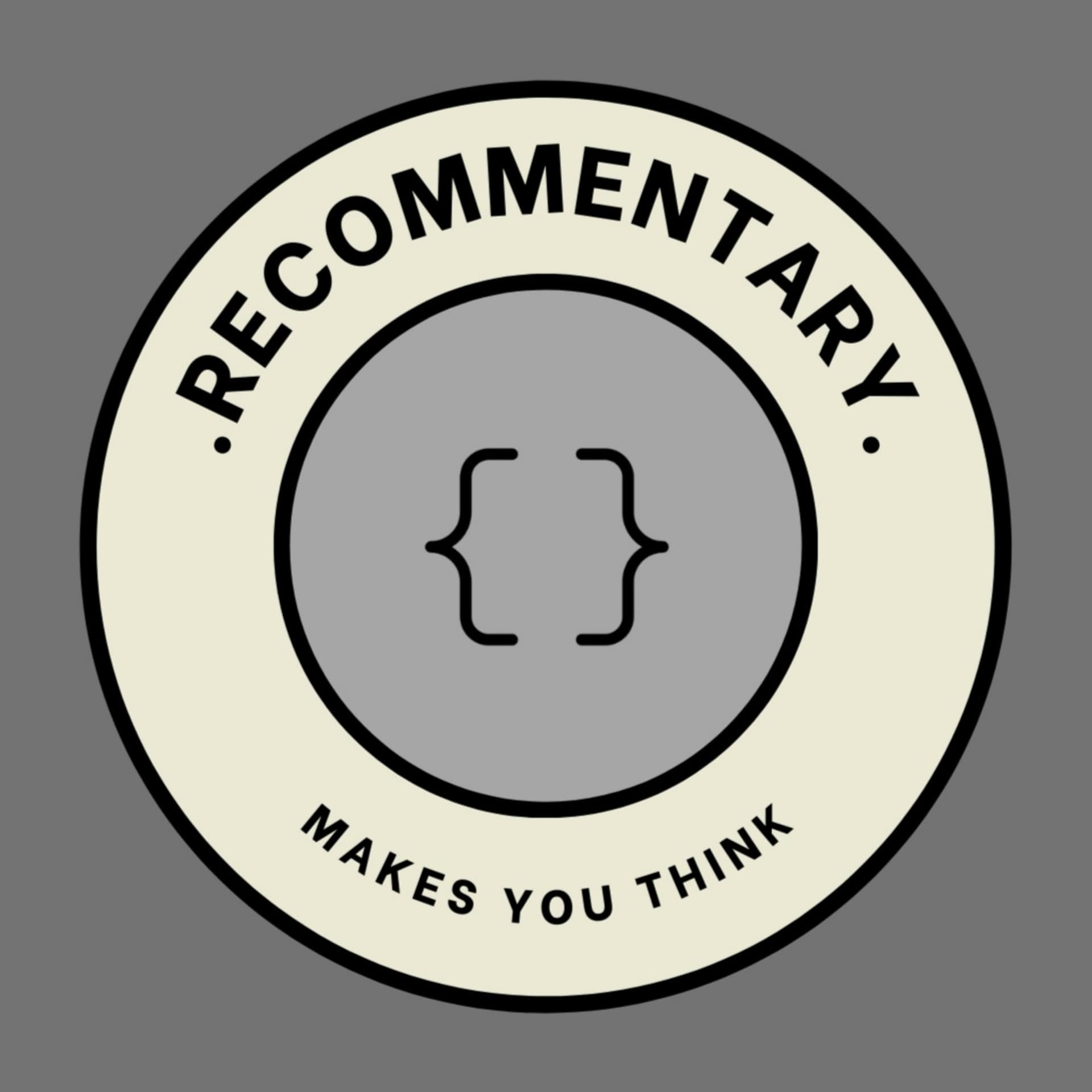 Recommentary - Podcasts