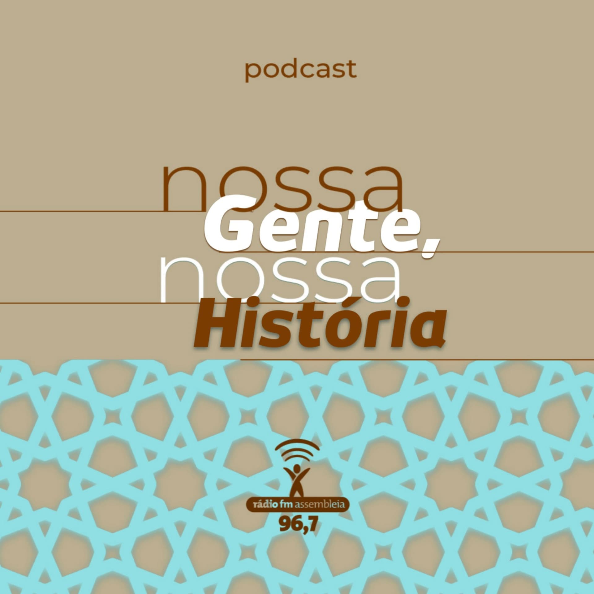 Nossa Gente, Nossa História