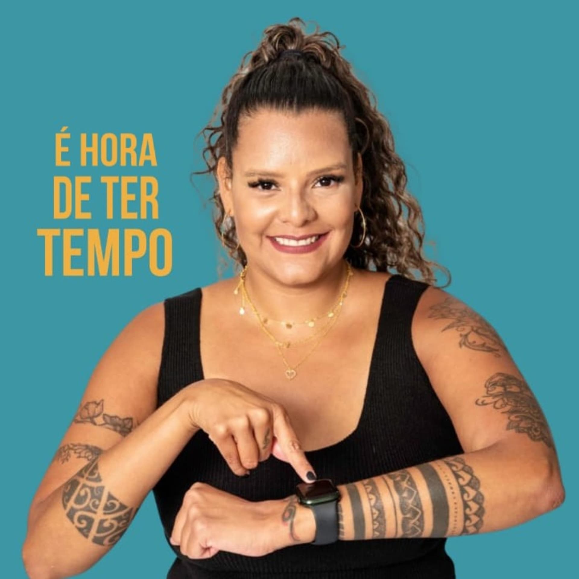 É hora de ter tempo! - Podcasts