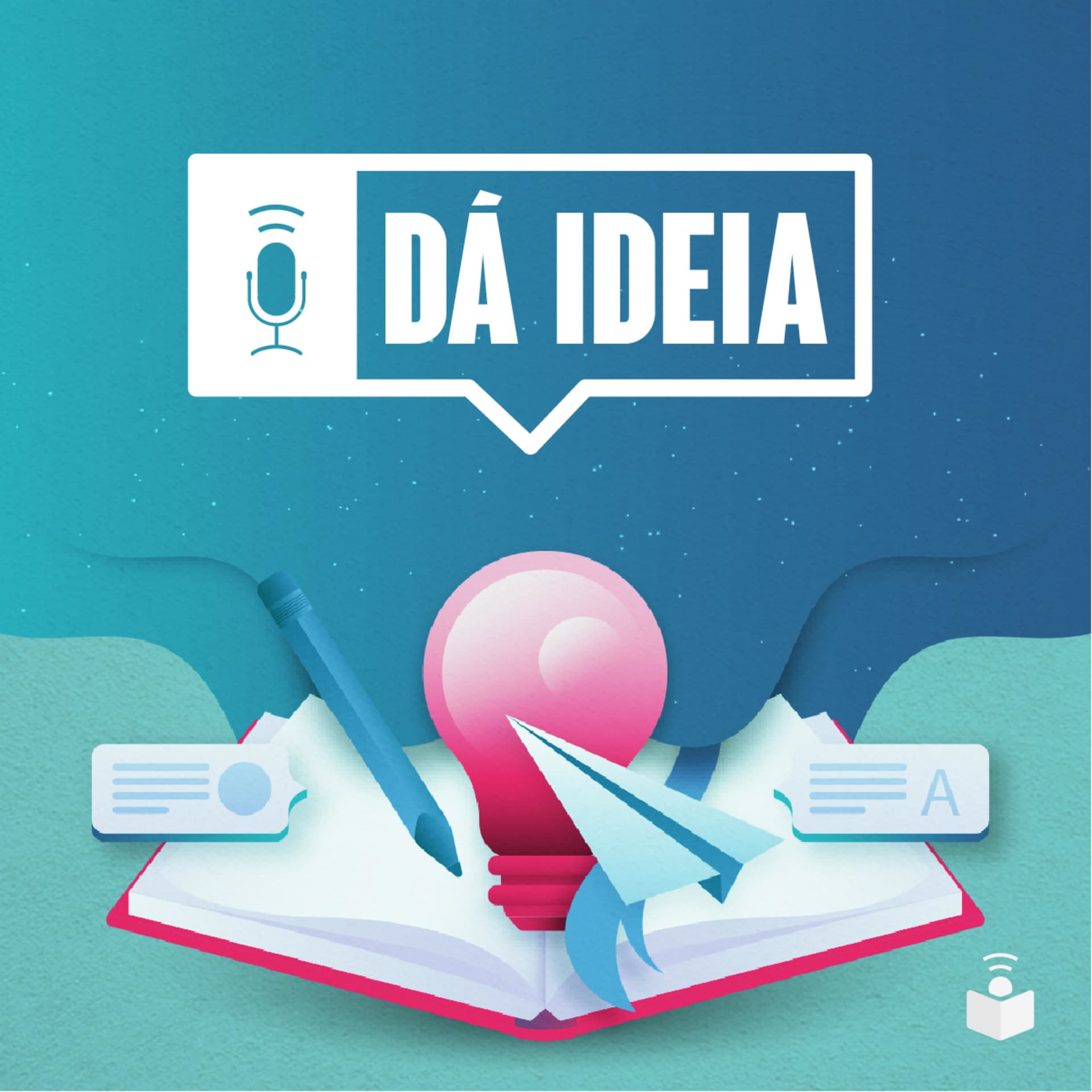 Dá ideia - Podcasts