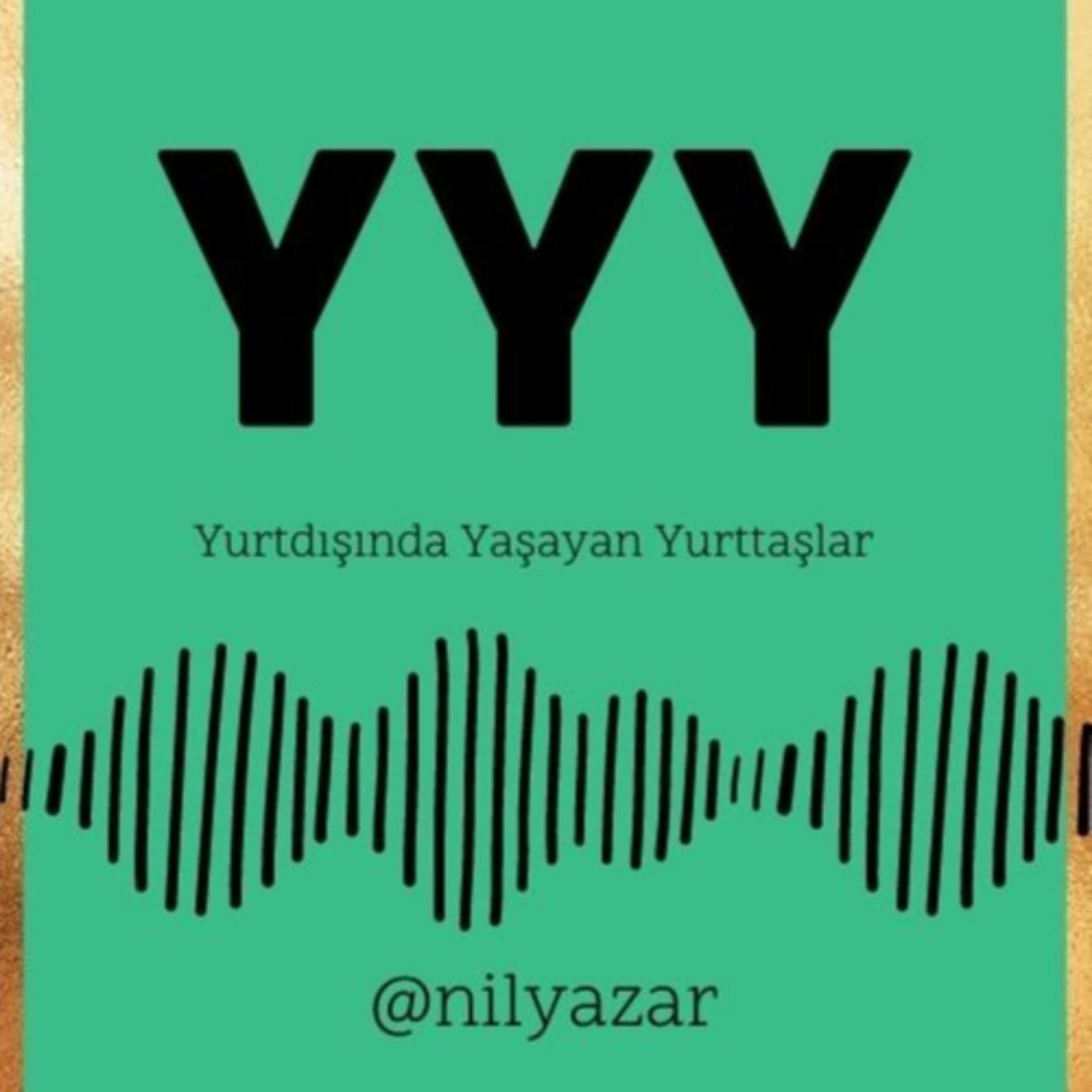 Yurtdışında Yaşayan Yurttaşlar - Podcasts