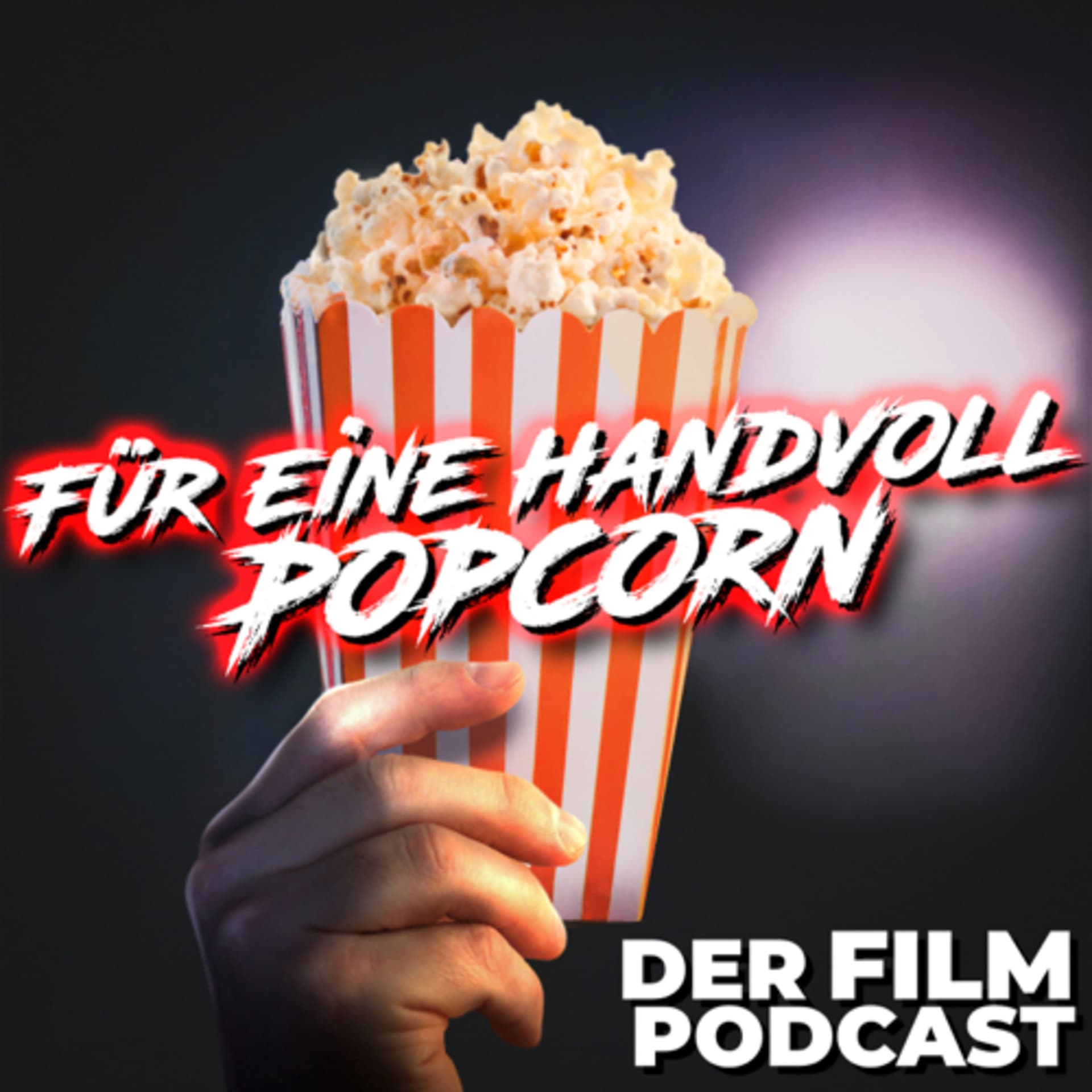 Für eine Handvoll Popcorn - Podcasts