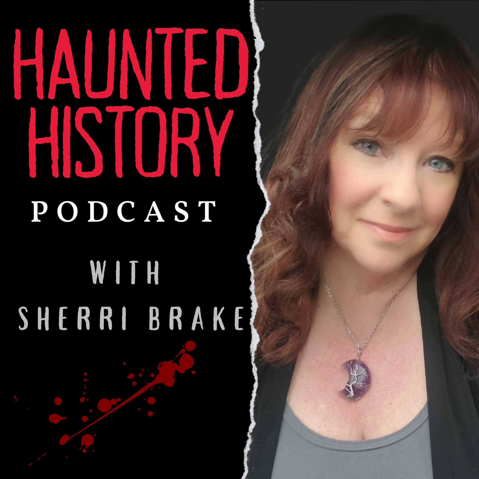 Haunted History with Sherri Brake - Podcasts