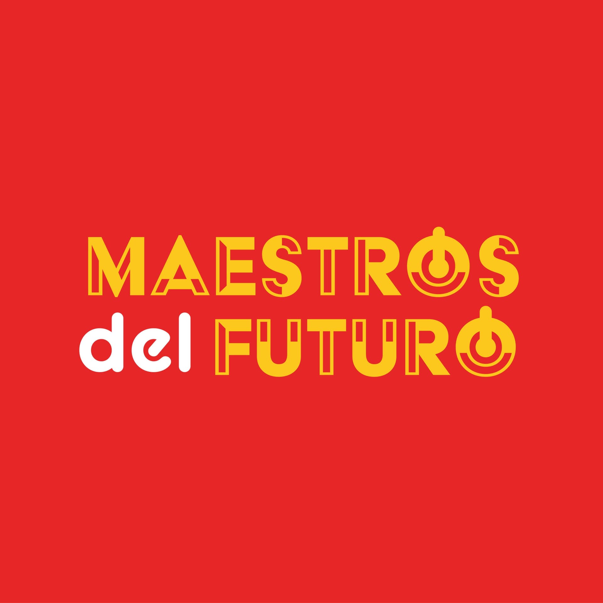 Maestros del Futuro - Podcasts