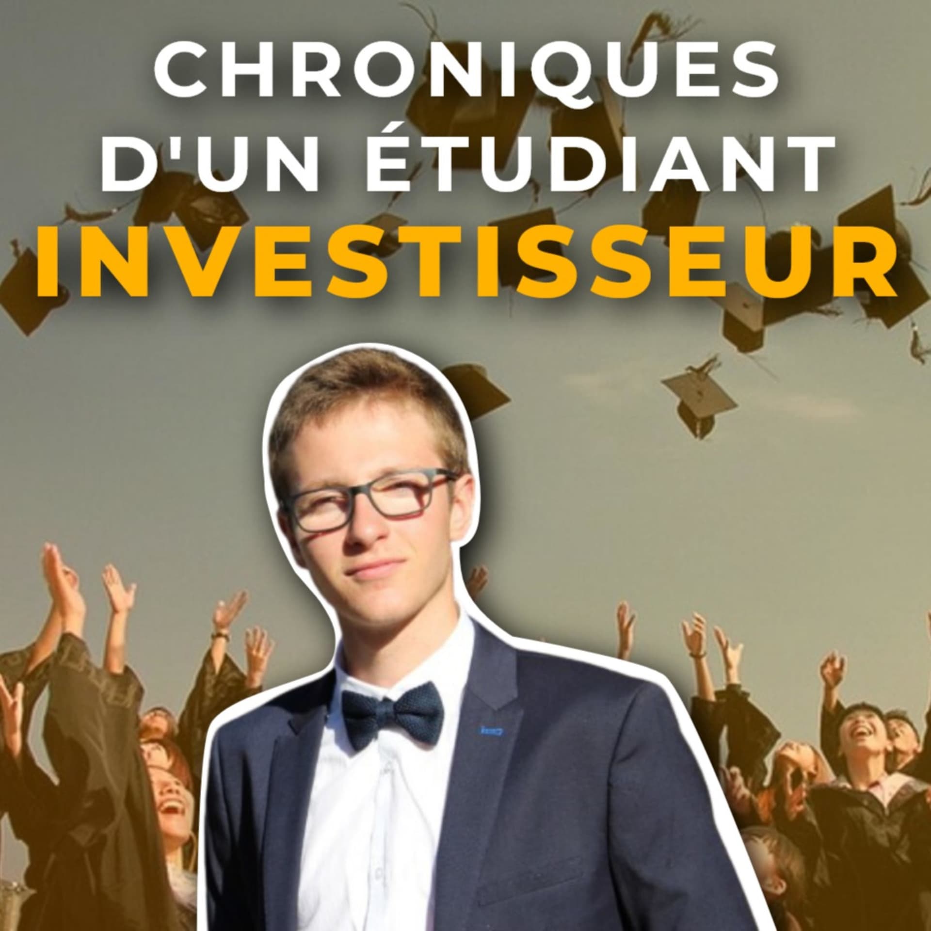 Chroniques d'un étudiant investisseur