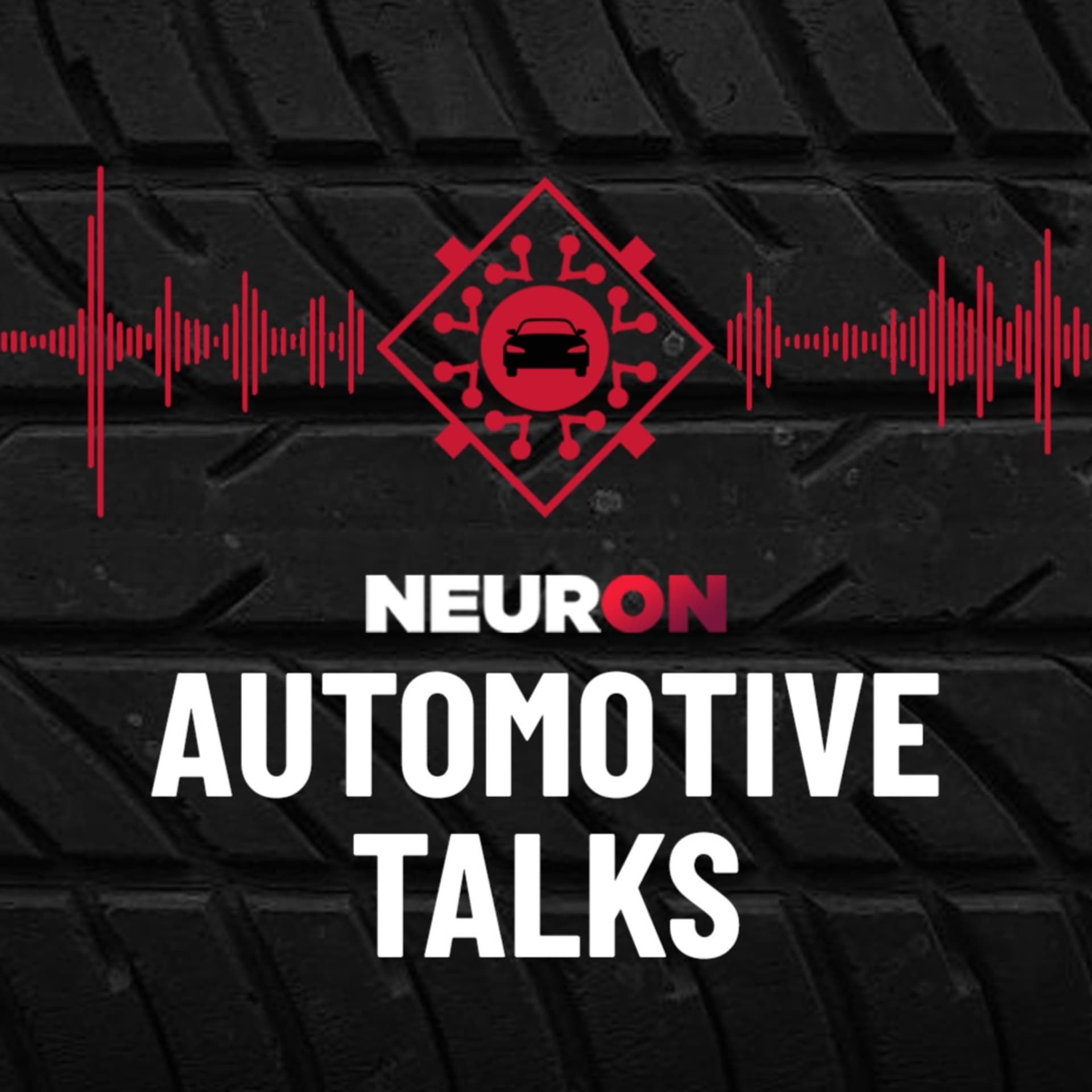 Neuron Automotive Talks - Podcasts