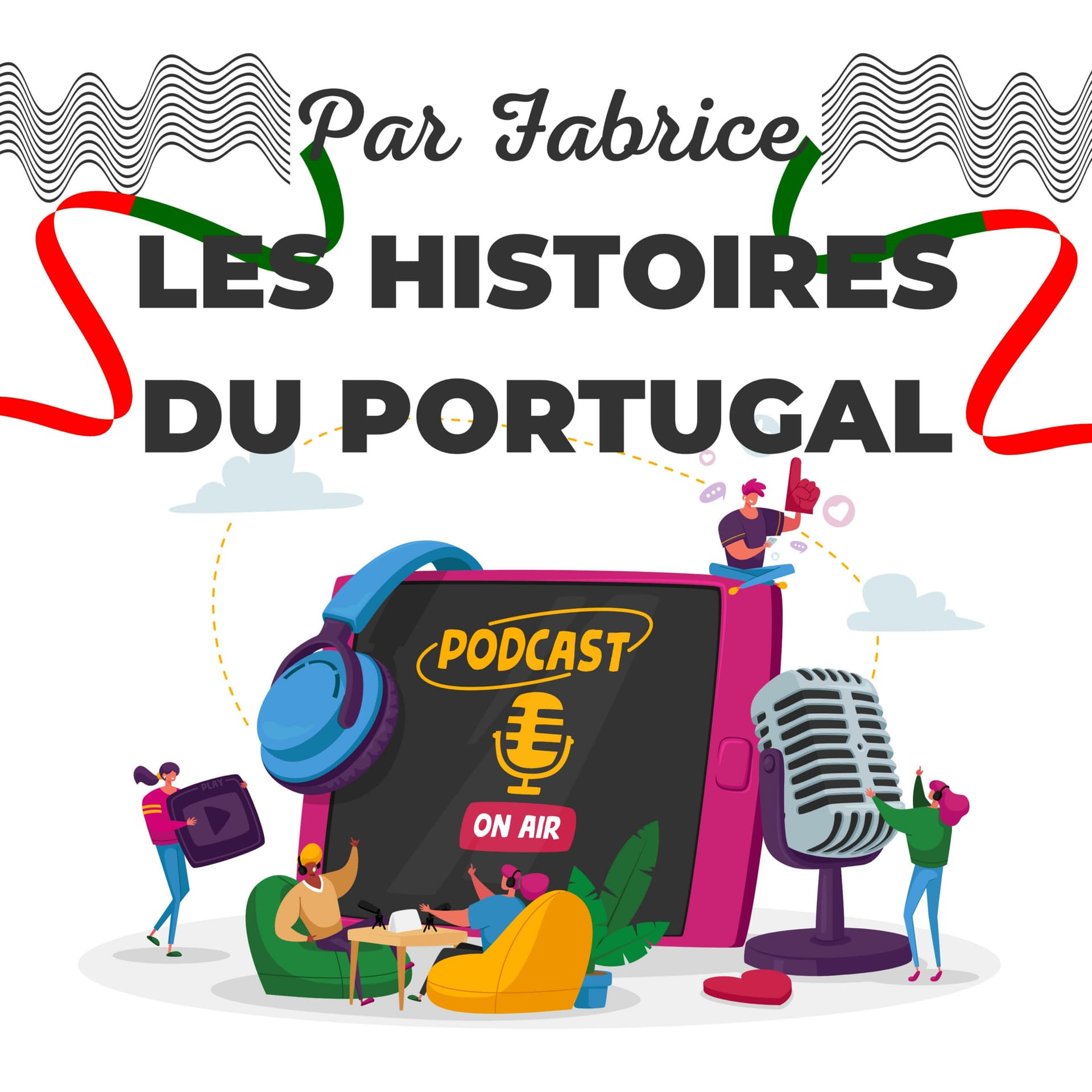 Les histoires du Portugal - Podcasts
