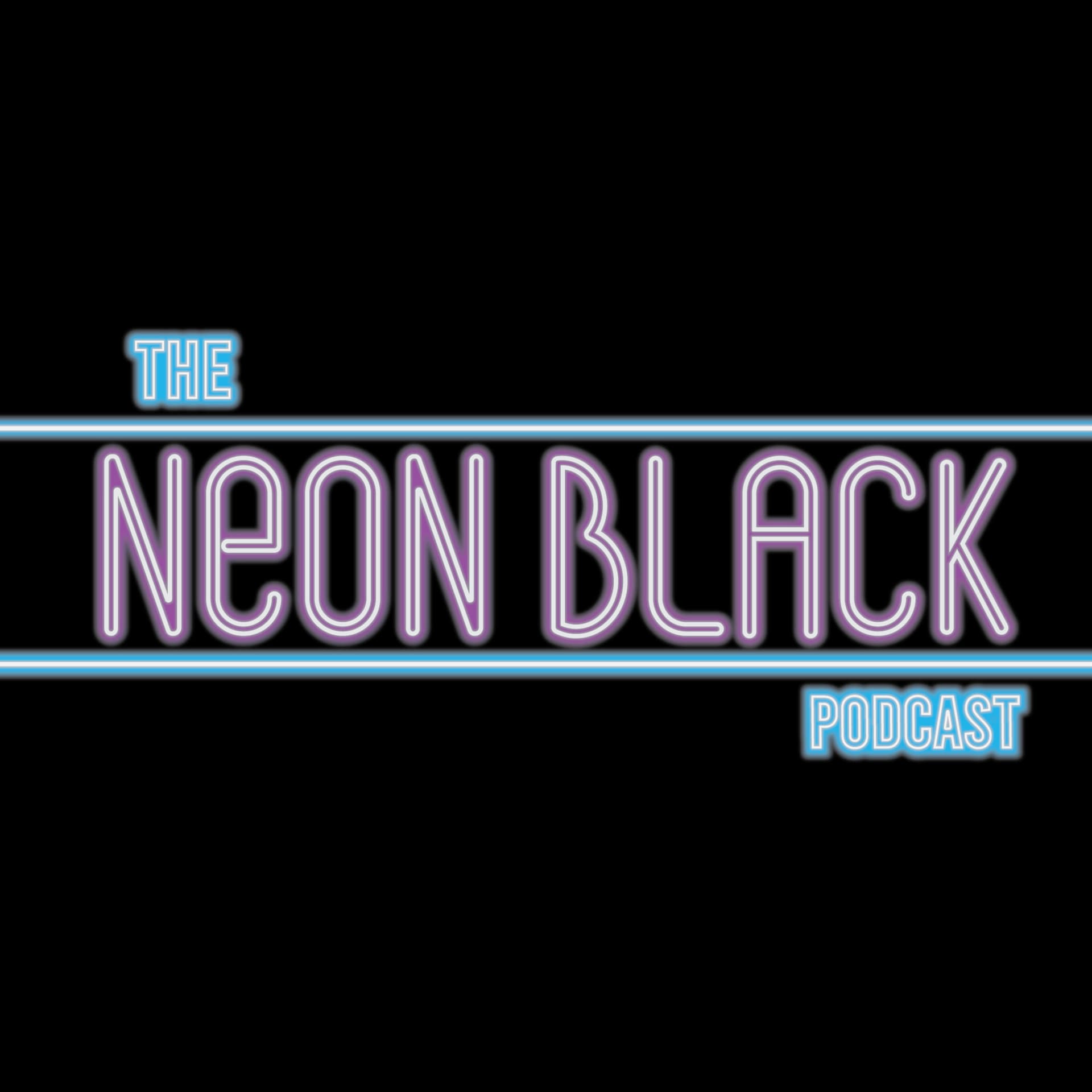 The Neon Black Podcast - Podcasts