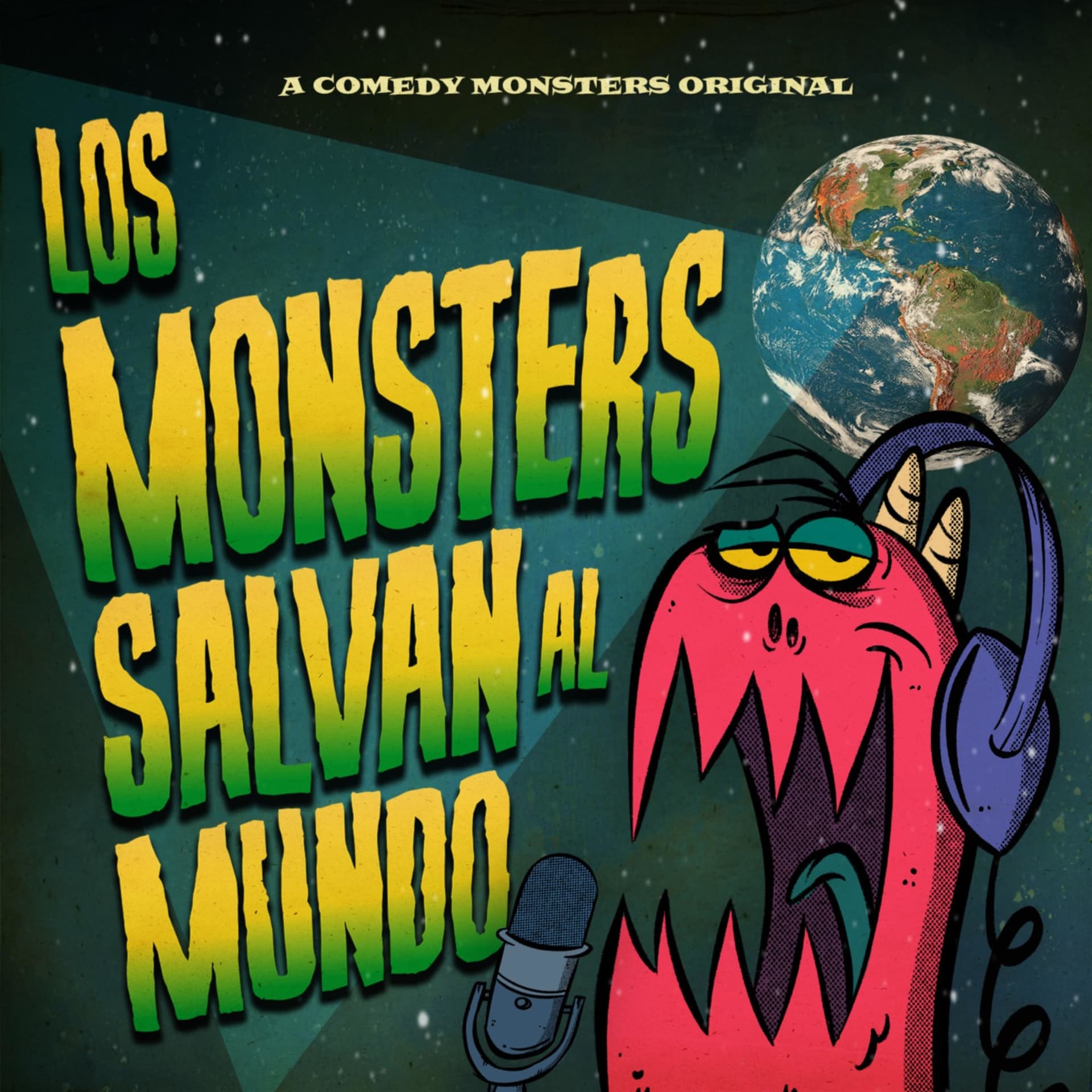 Los Monsters Salvan al Mundo - Podcasts