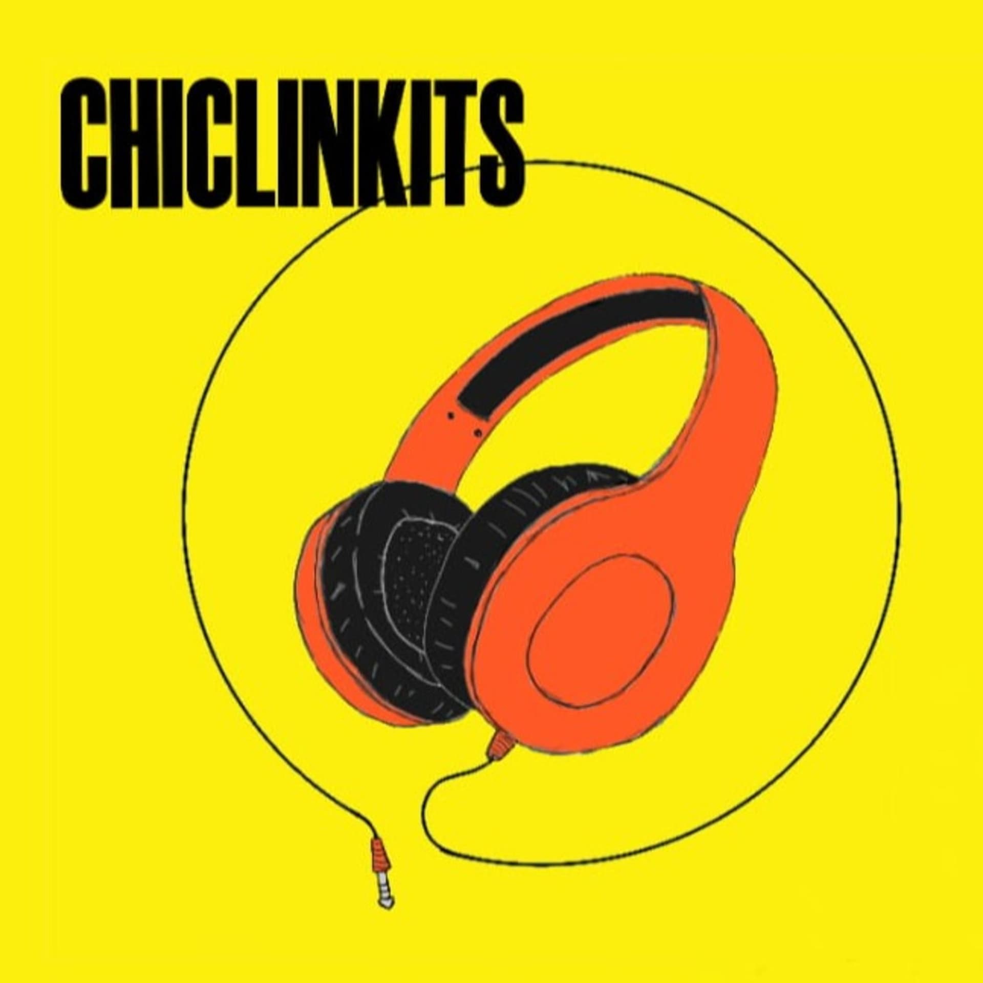 CHICLINKITS - Podcasts