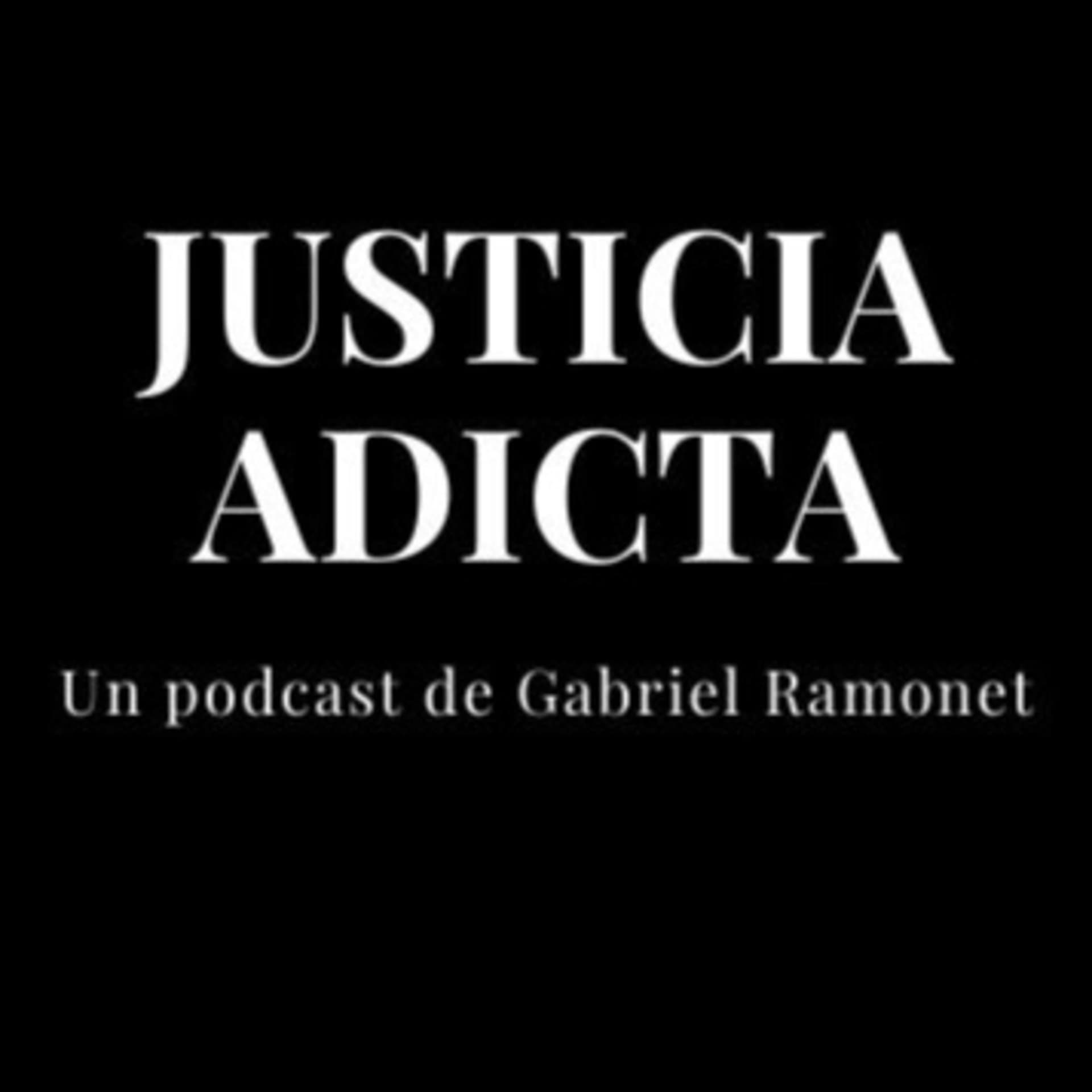 Justicia Adicta - Nosotros los Fueguinos - Podcasts