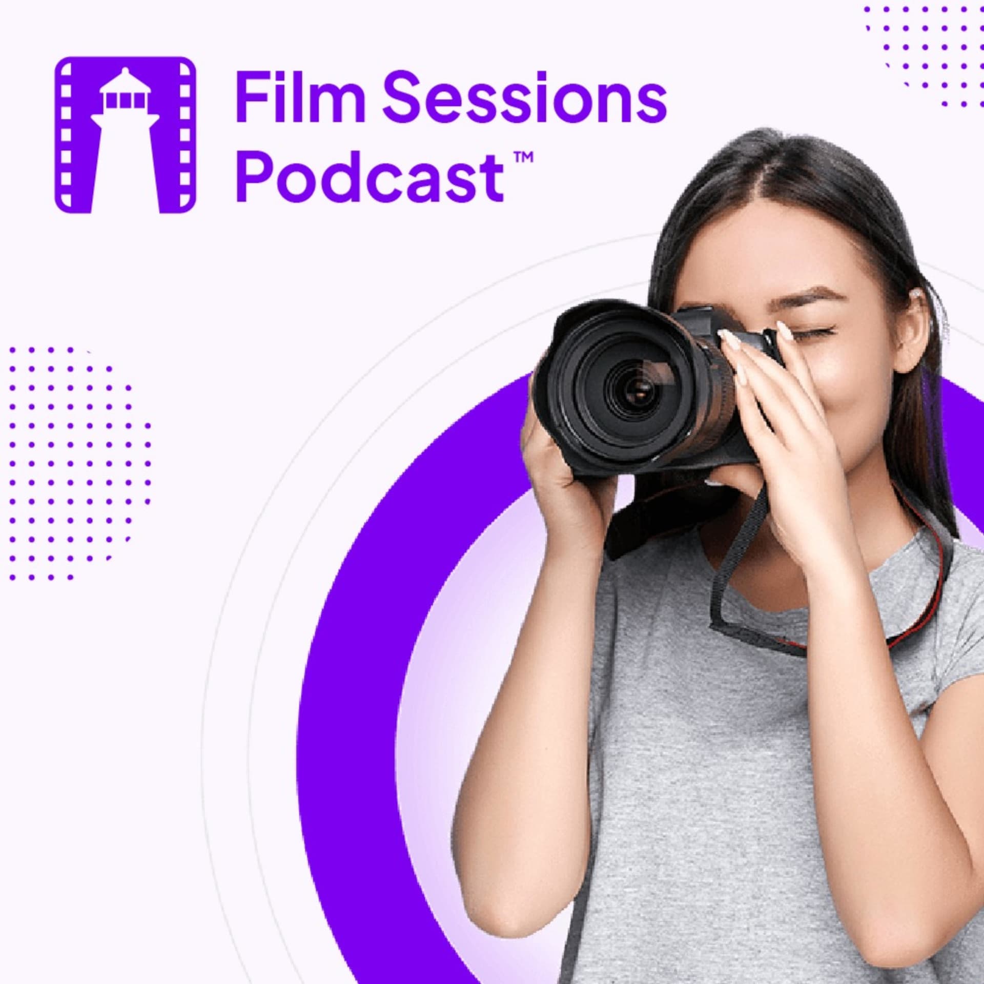 Film Sessions™ Podcast - Podcasts
