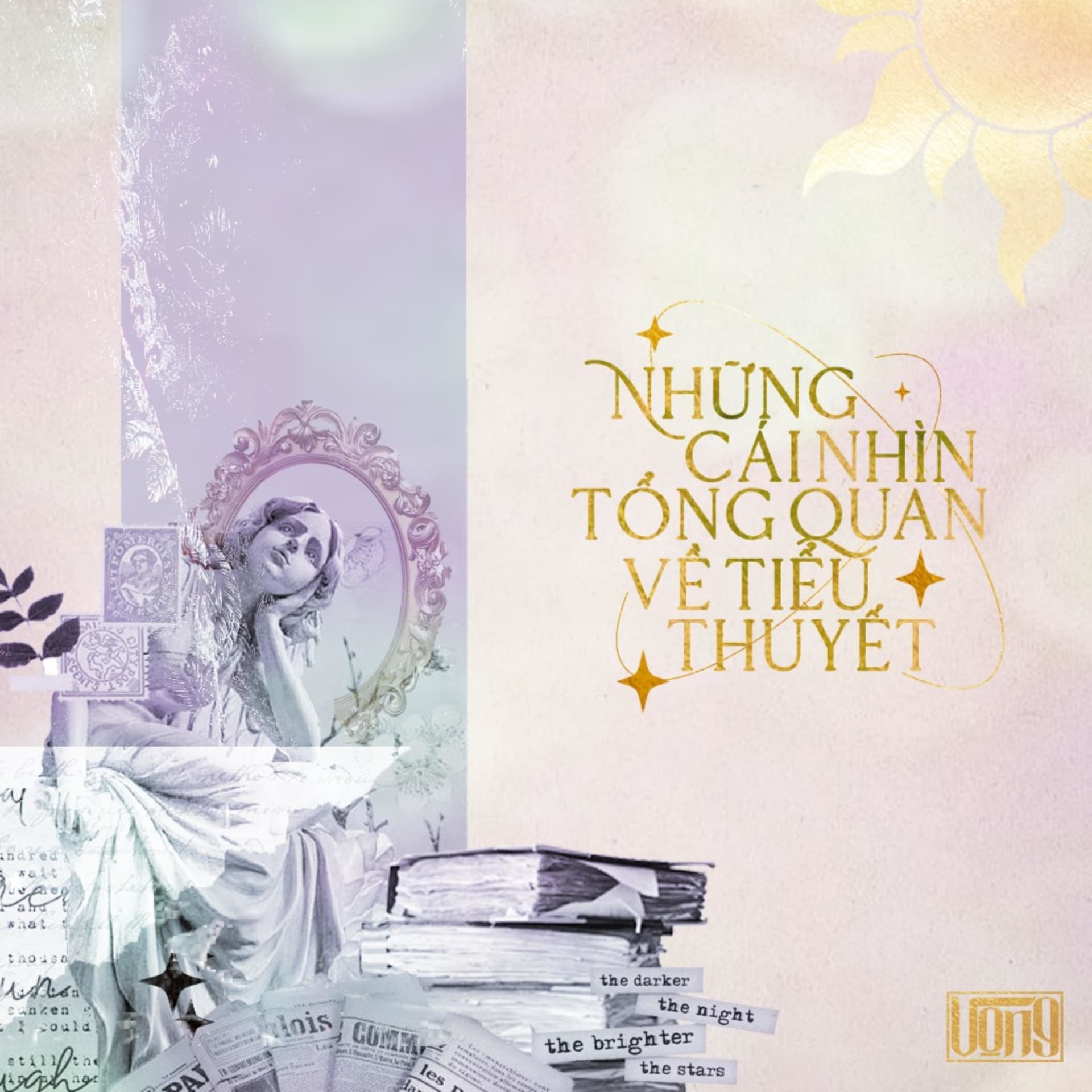 | NHỮNG CÁI NHÌN TỔNG QUAN VỀ TIỂU THUYẾT | SỐ 01: THÔNG TIN SƠ BỘ VÀ LỊCH SỬ HÌNH THÀNH TIỂU THUYẾT - Podcasts