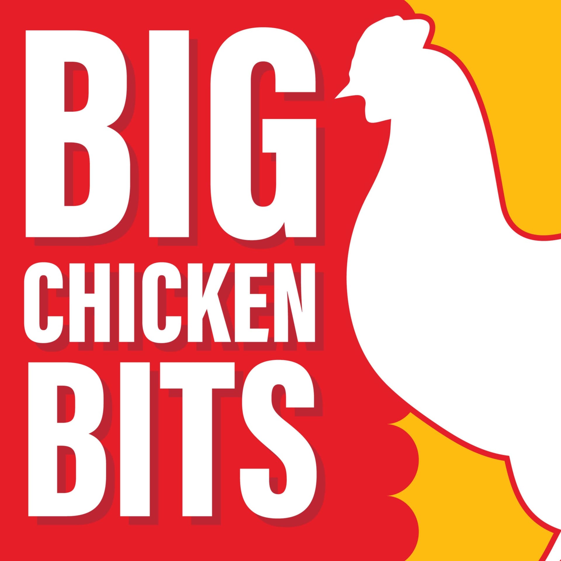 Big Chicken Bits - Podcasts