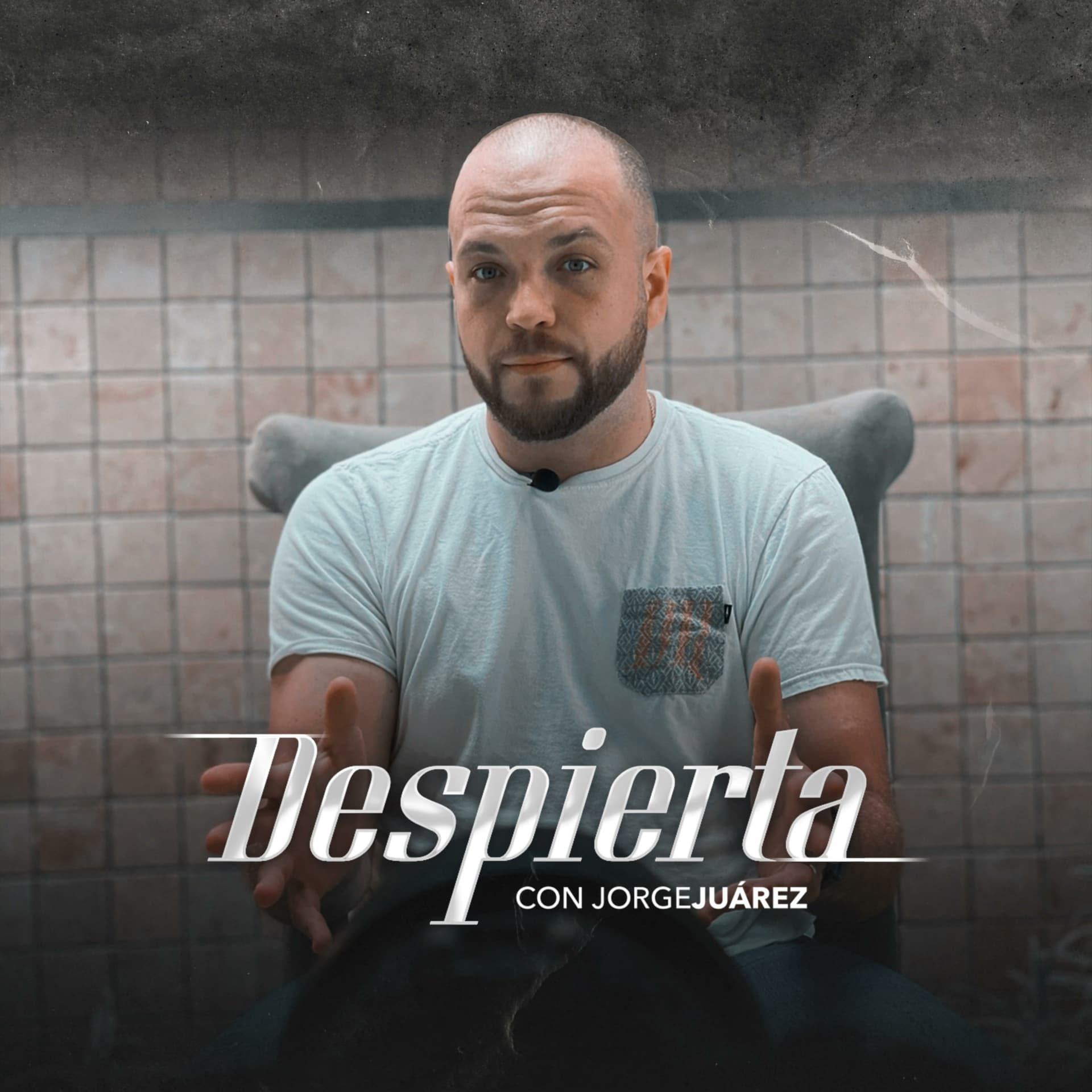 ¡Despierta! - Jorge Juárez - Podcasts