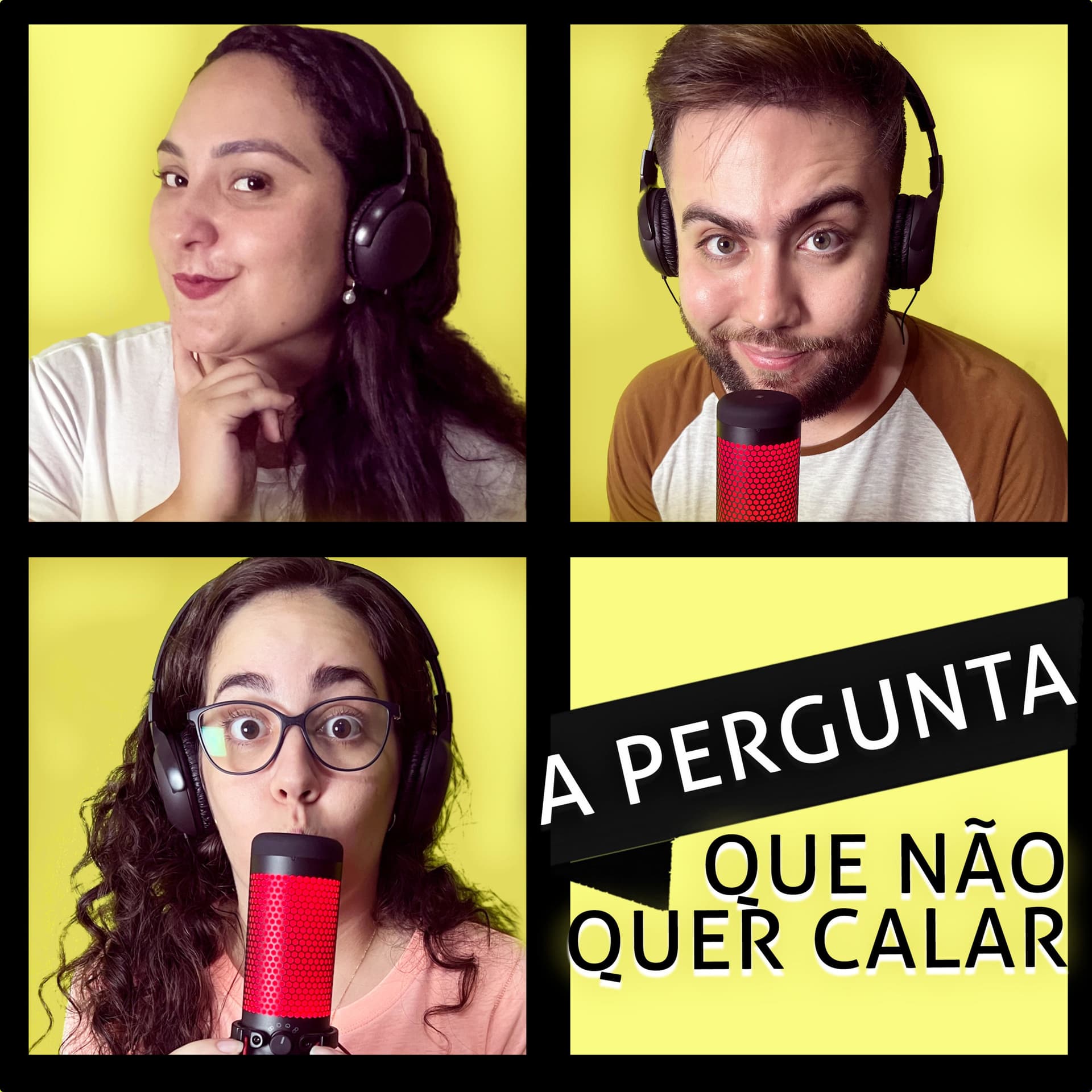 A PERGUNTA QUE NÃO QUER CALAR - Podcasts