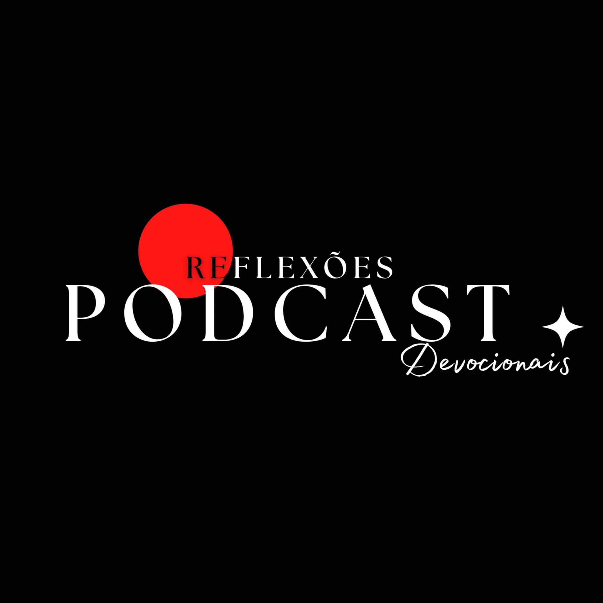 Podcast Reflexões Devocionais - Podcasts