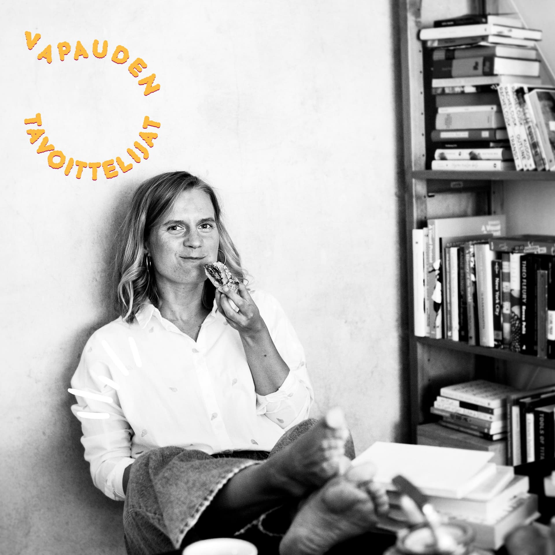 Vapauden tavoittelijat - Podcasts