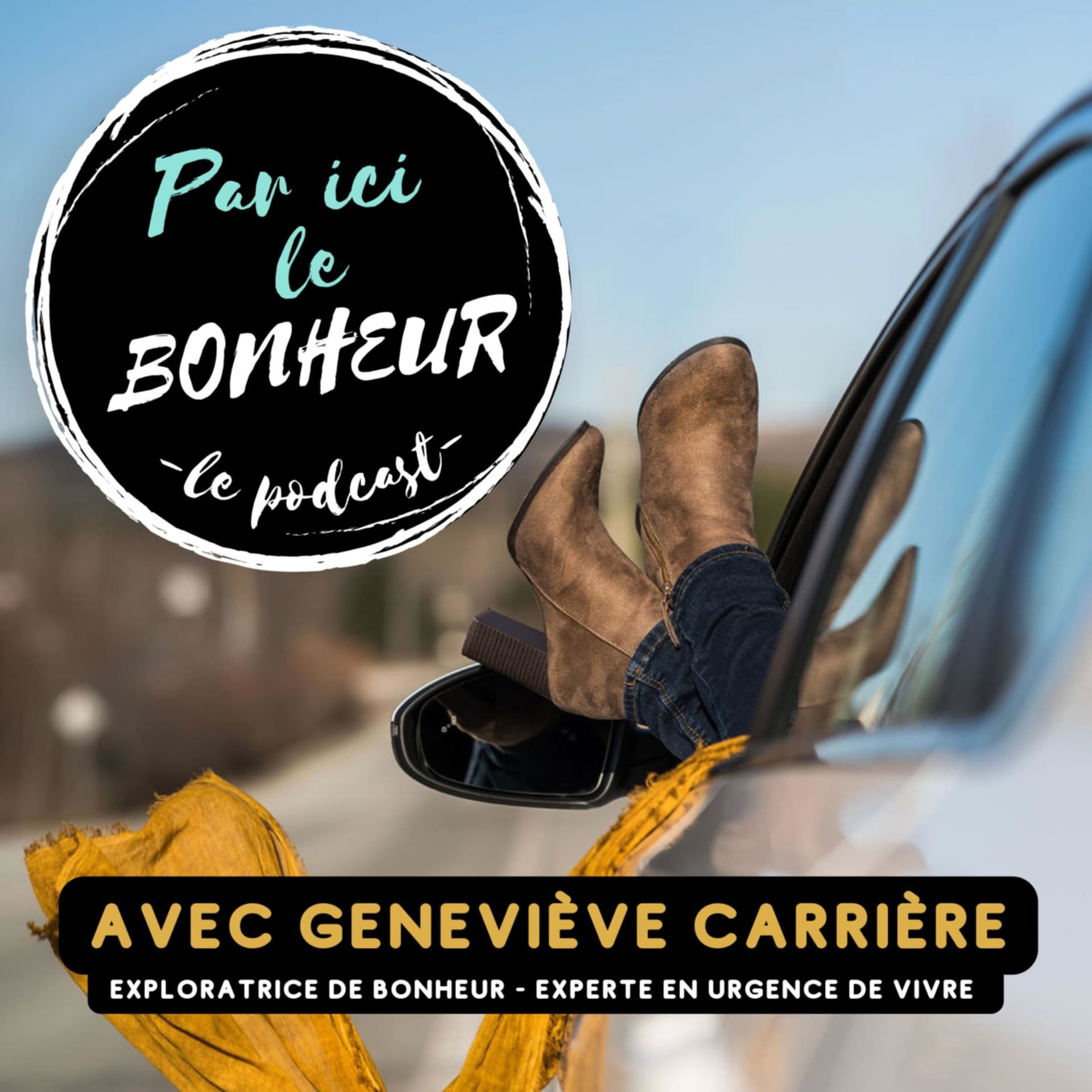 Par ici le Bonheur - Podcasts