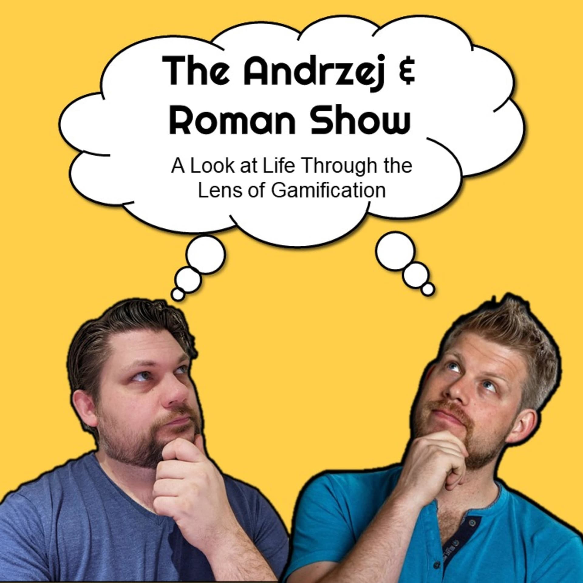 The Andrzej & Roman Show: Gamification Chat! - Podcasts