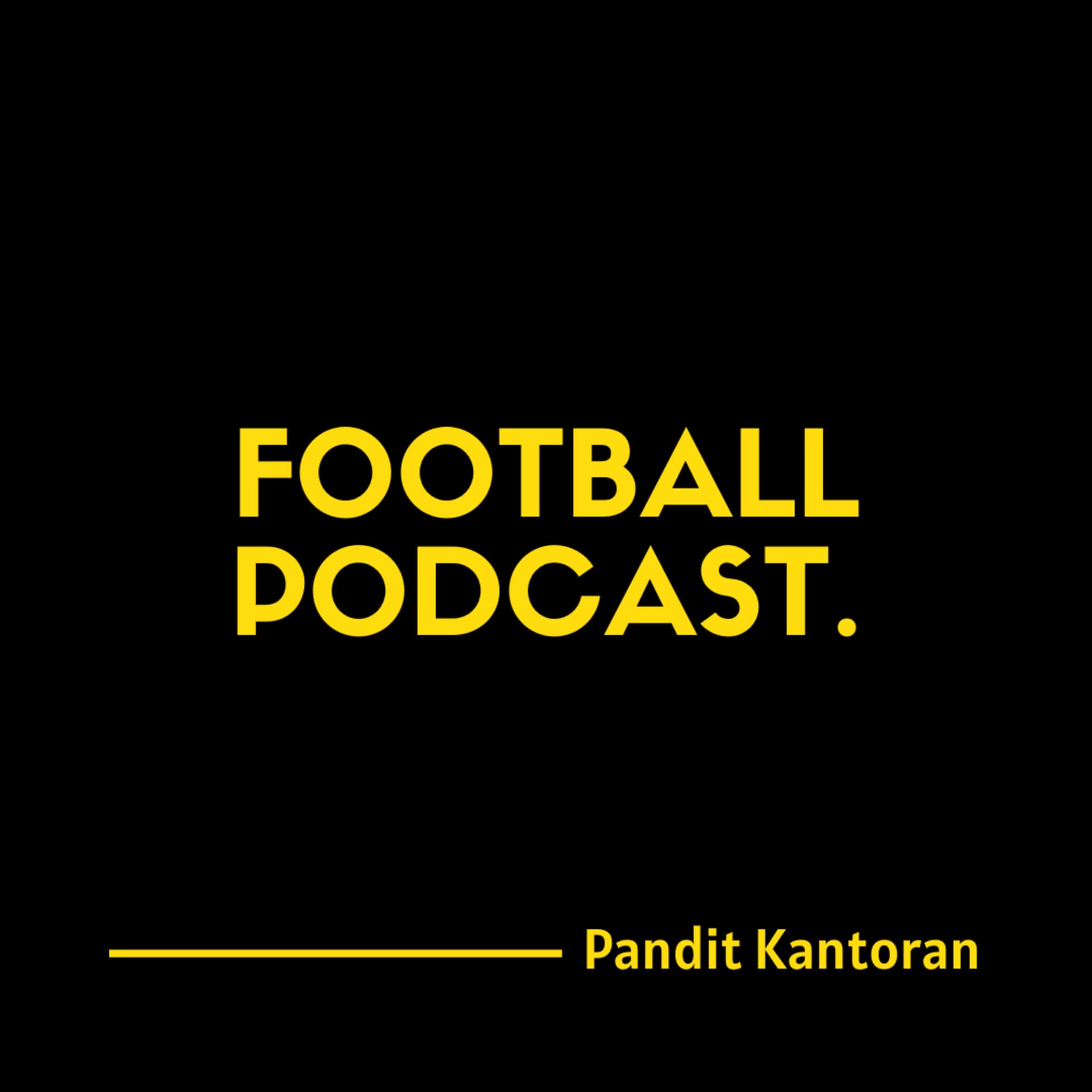 Pandit Kantoran Football Podcast - Podcasts