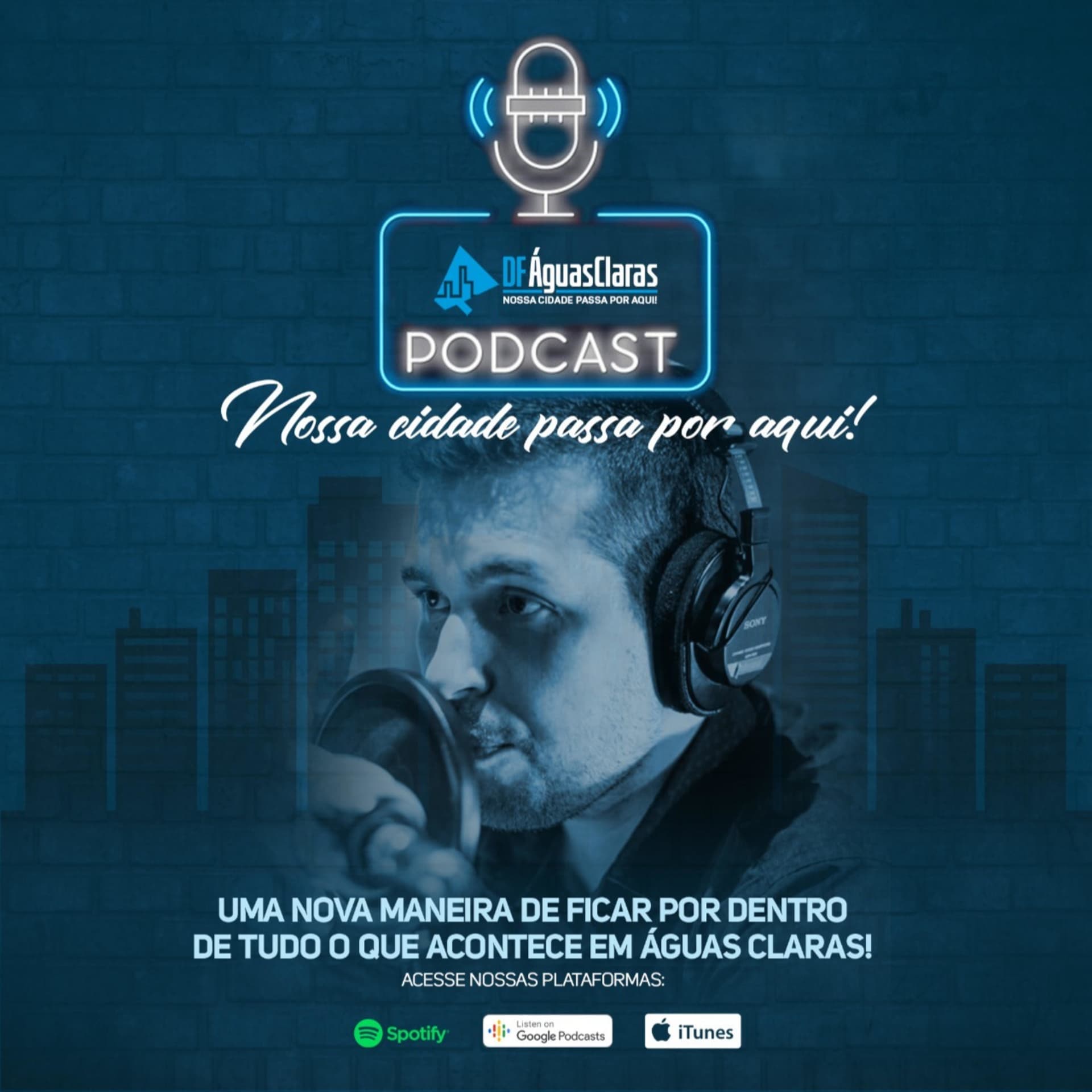 DF Aguas Claras - Podcasts