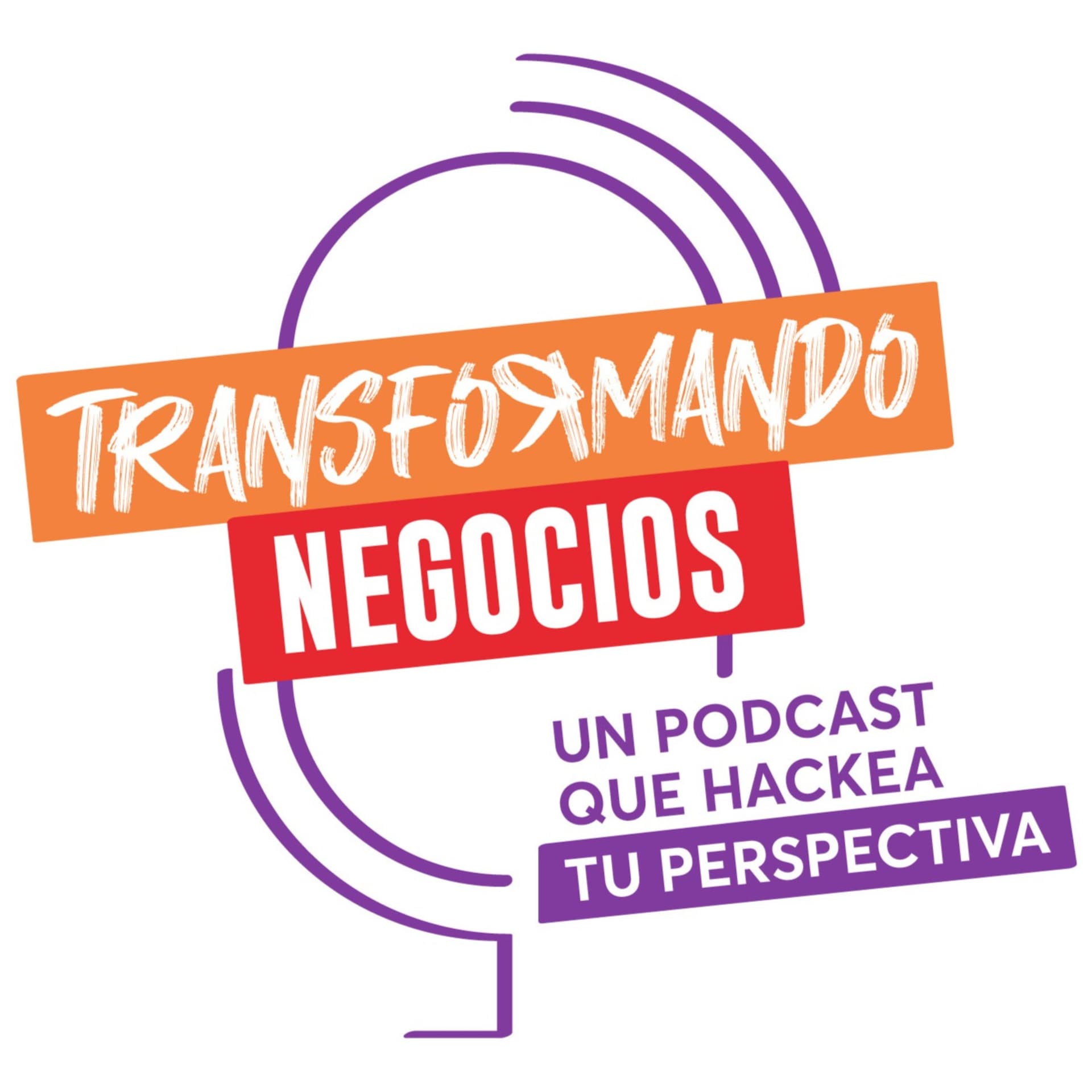 Transformando Negocios Podcast - Podcasts