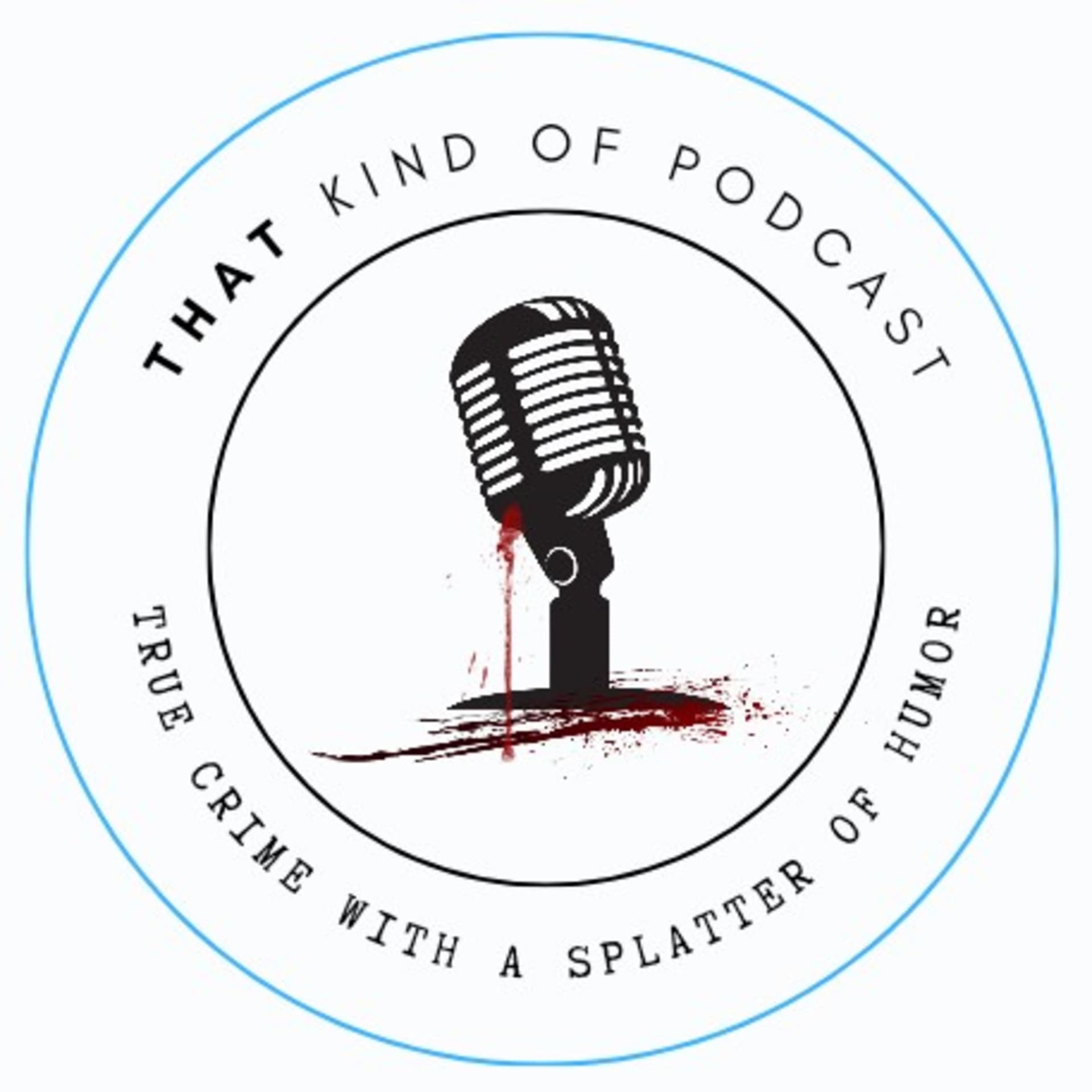 That Kind of Podcast - Podcasts