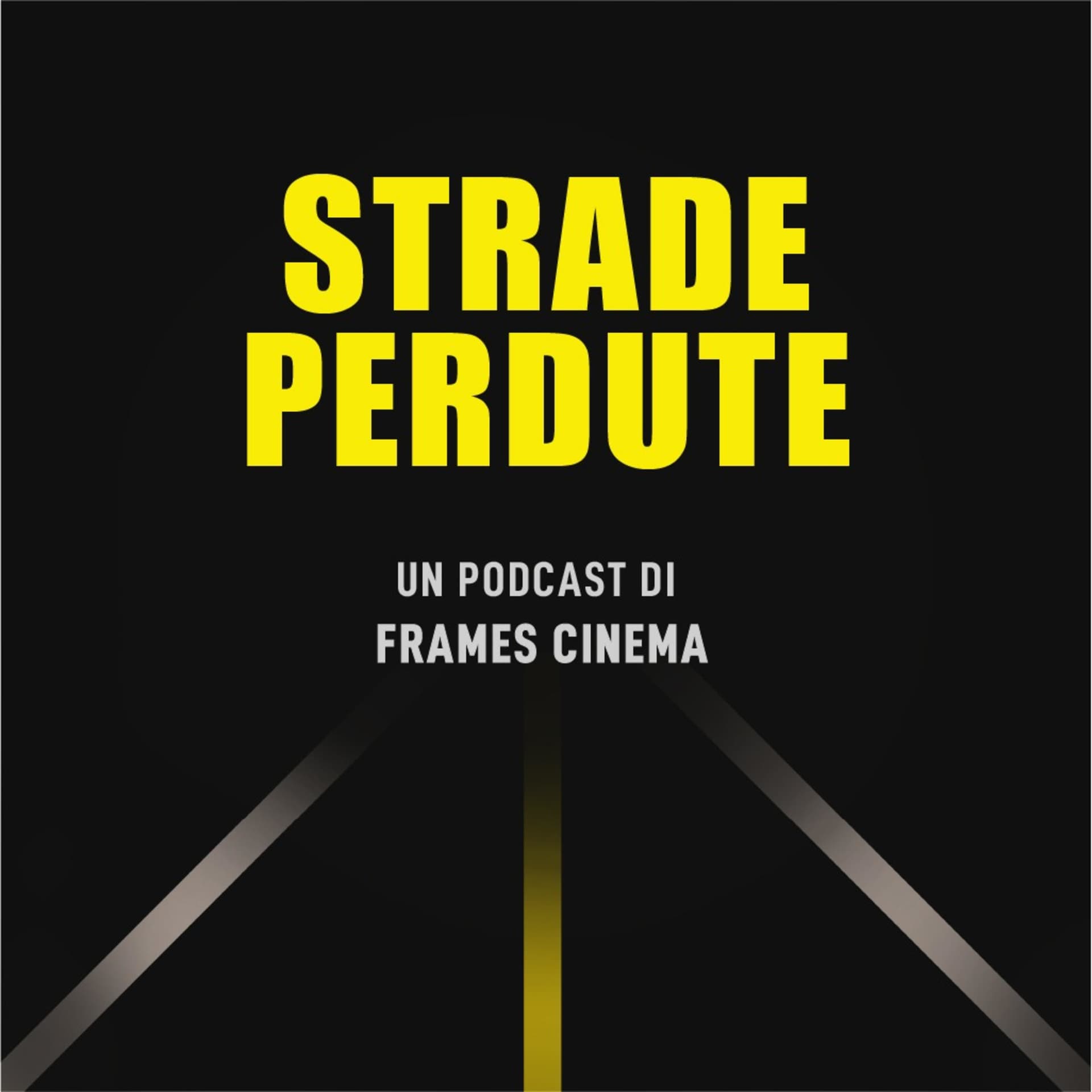 Strade Perdute - Podcasts