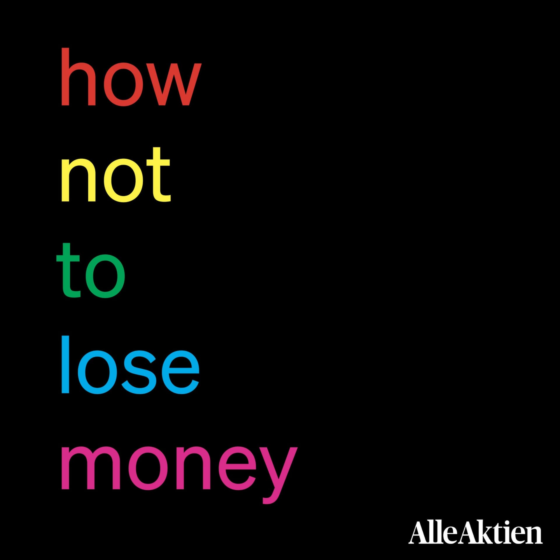 How Not To Lose Money - Podcasts