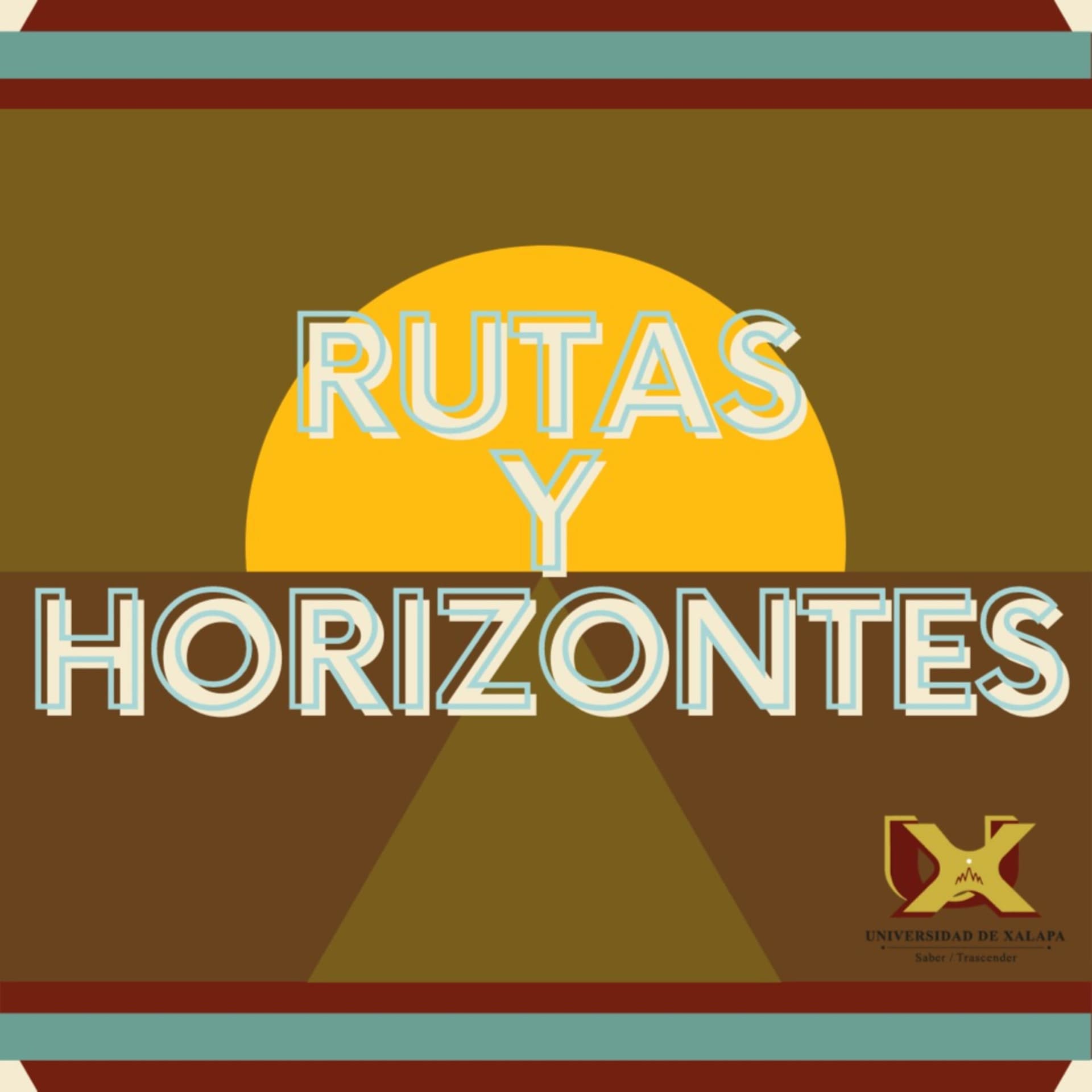 Rutas y Horizontes - Podcasts