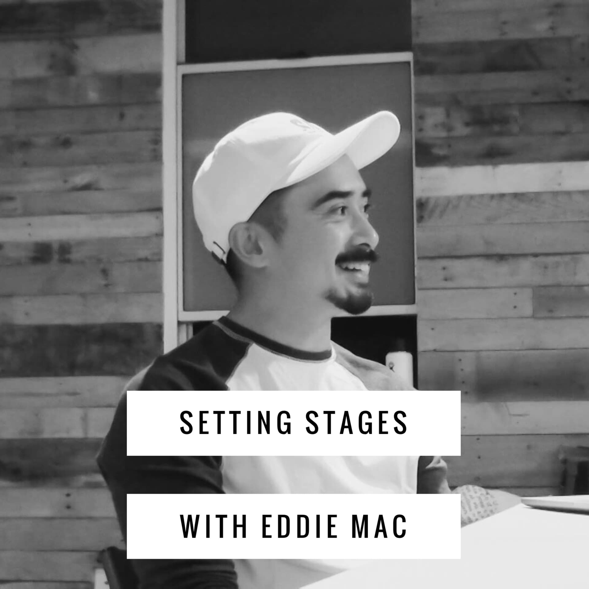 Setting Stages - Podcasts