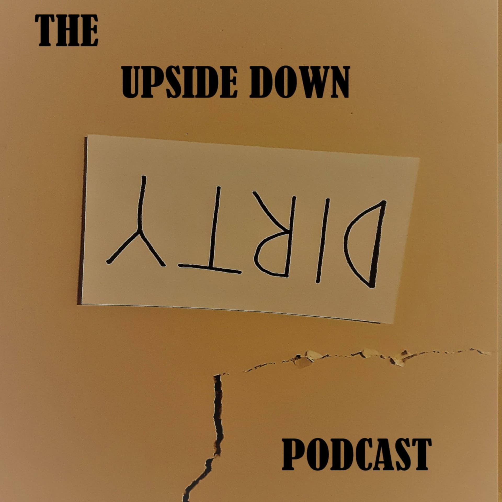 The Upside Down Dirty Podcast - Podcasts