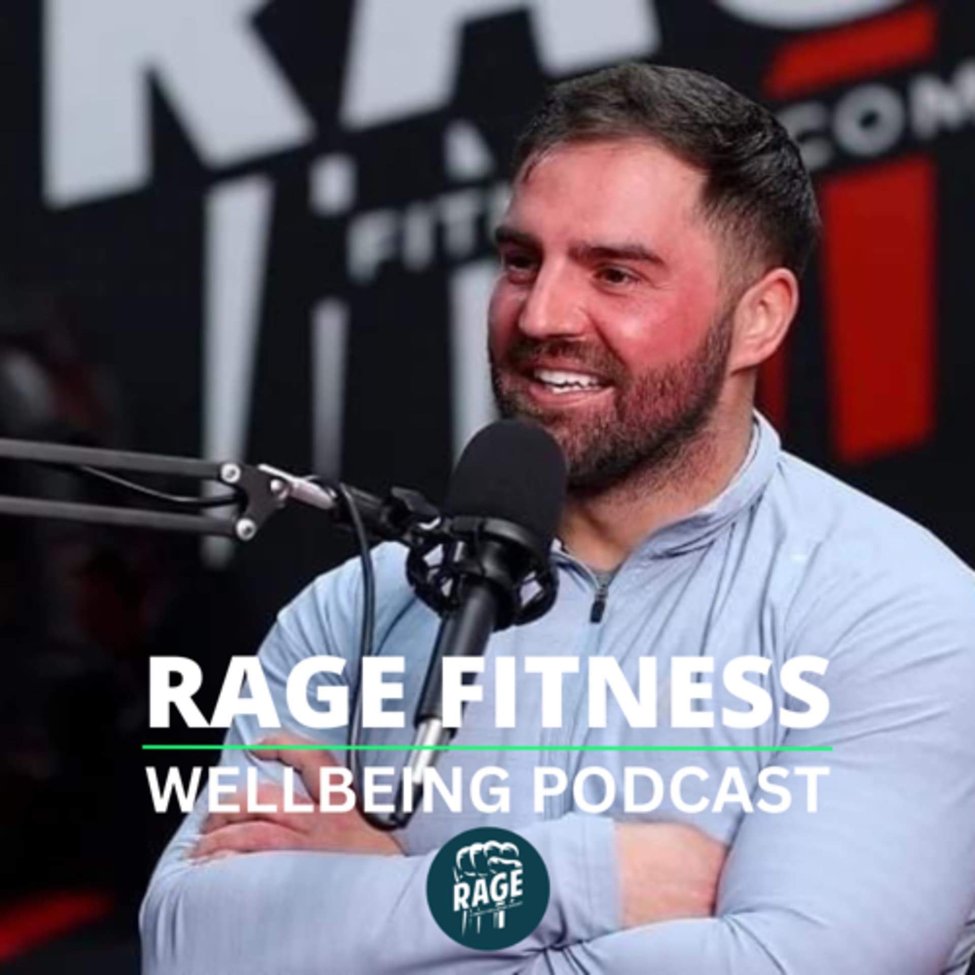 Rage Fitness Wellbeing Podcast - Podcasts