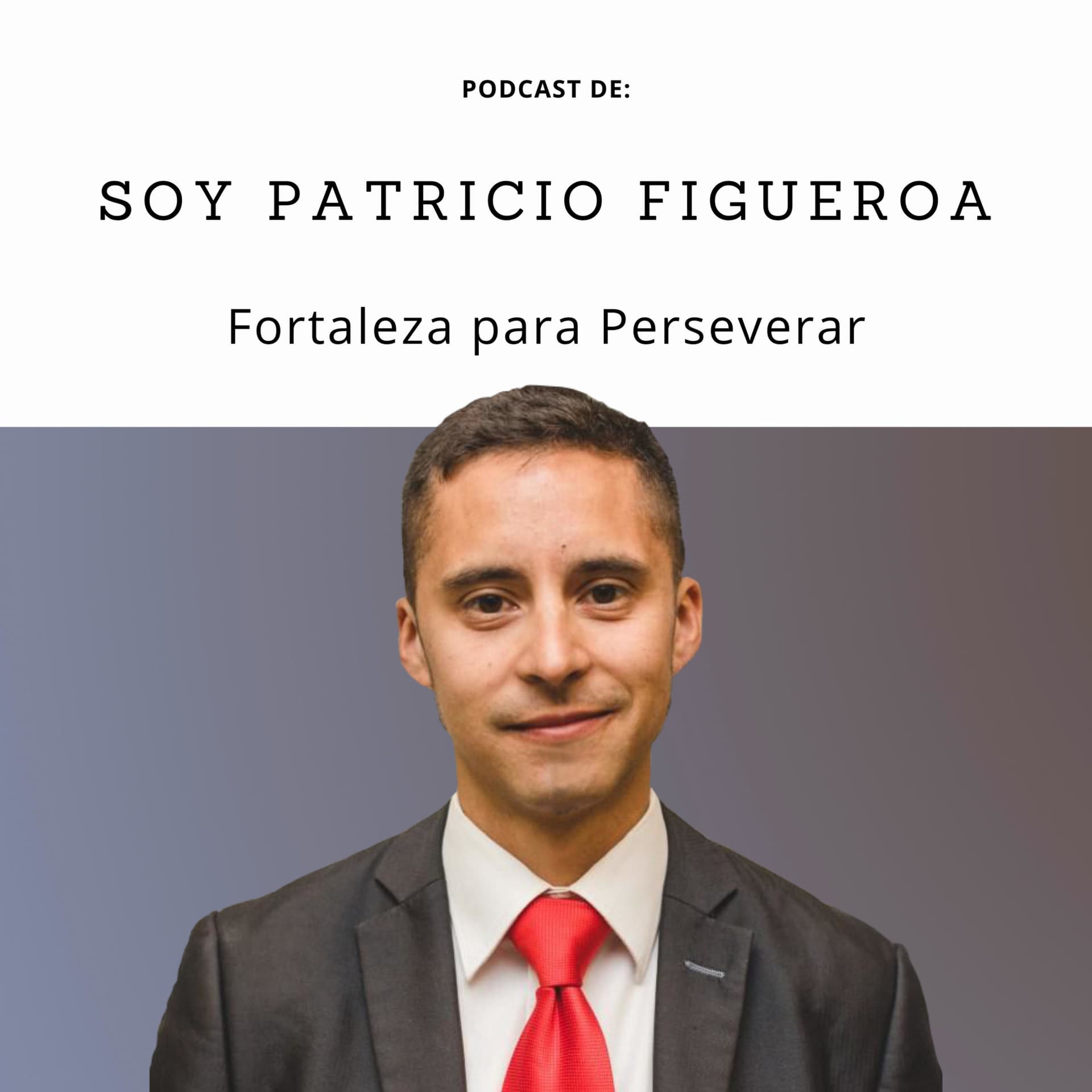 Fortaleza para Perseverar - Podcasts