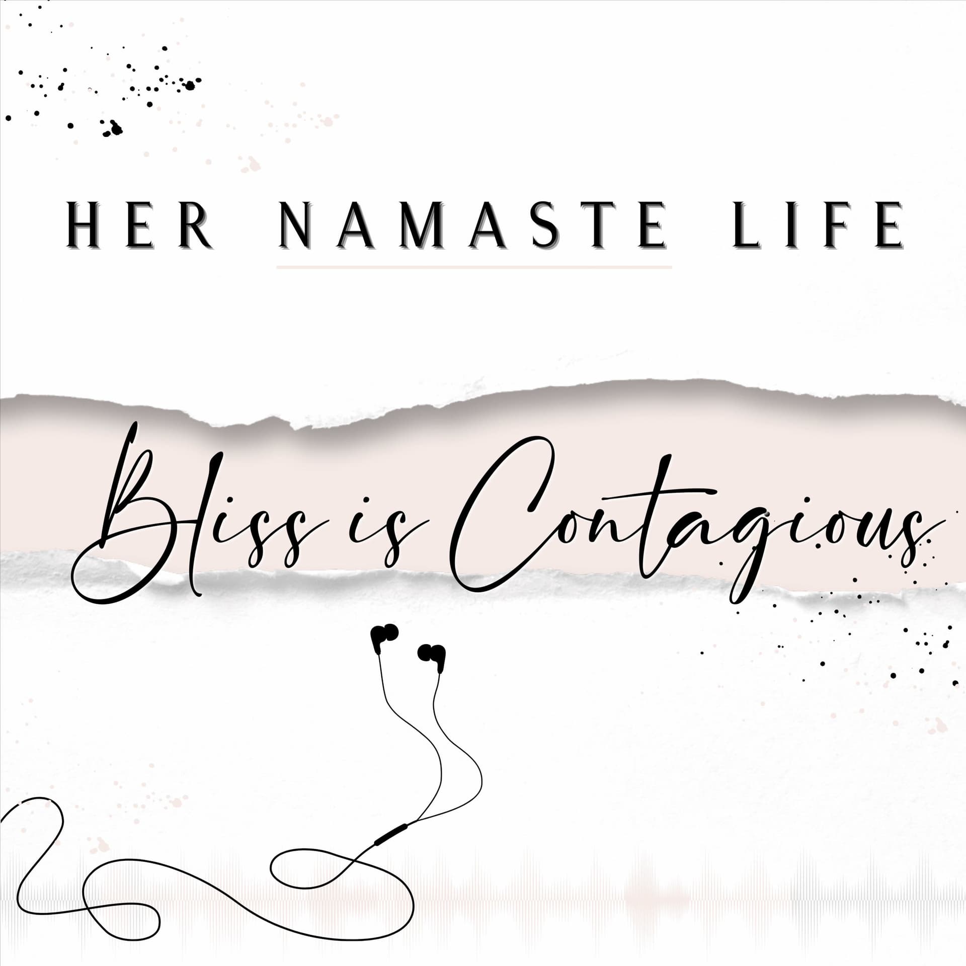 Her Namaste Life - Podcasts