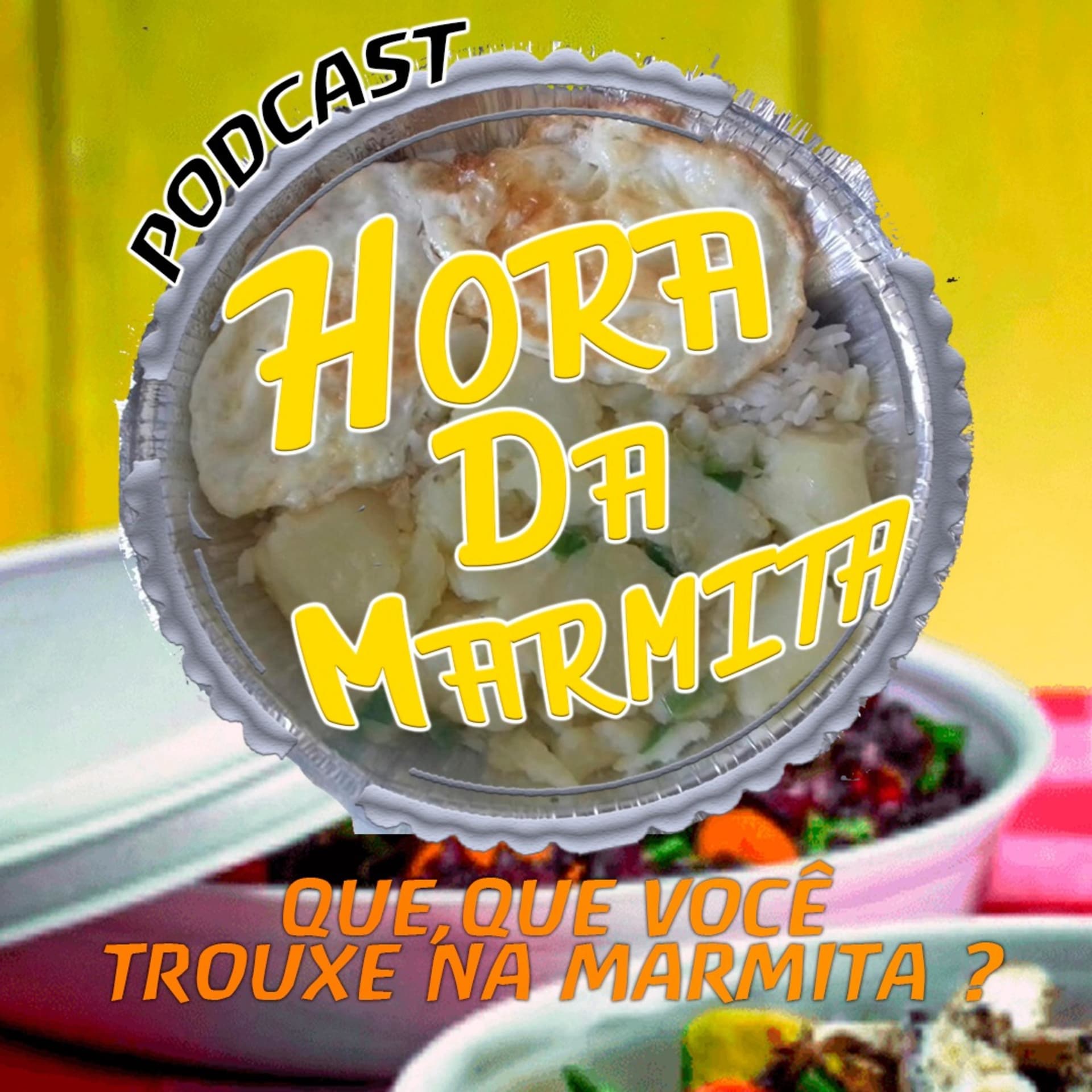 Hora da Marmita - Podcasts