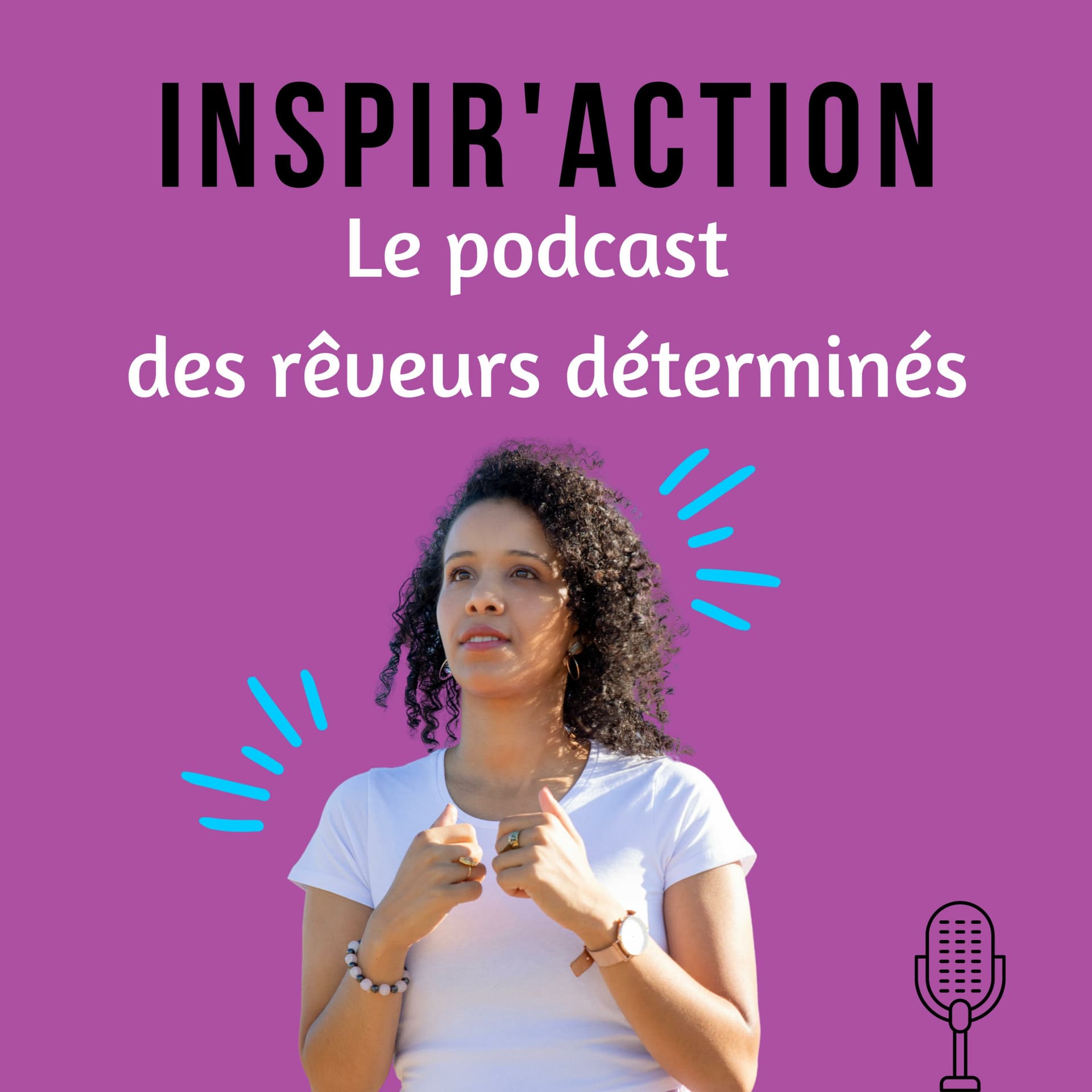 Ta dose d'inspir'Action! - Podcasts