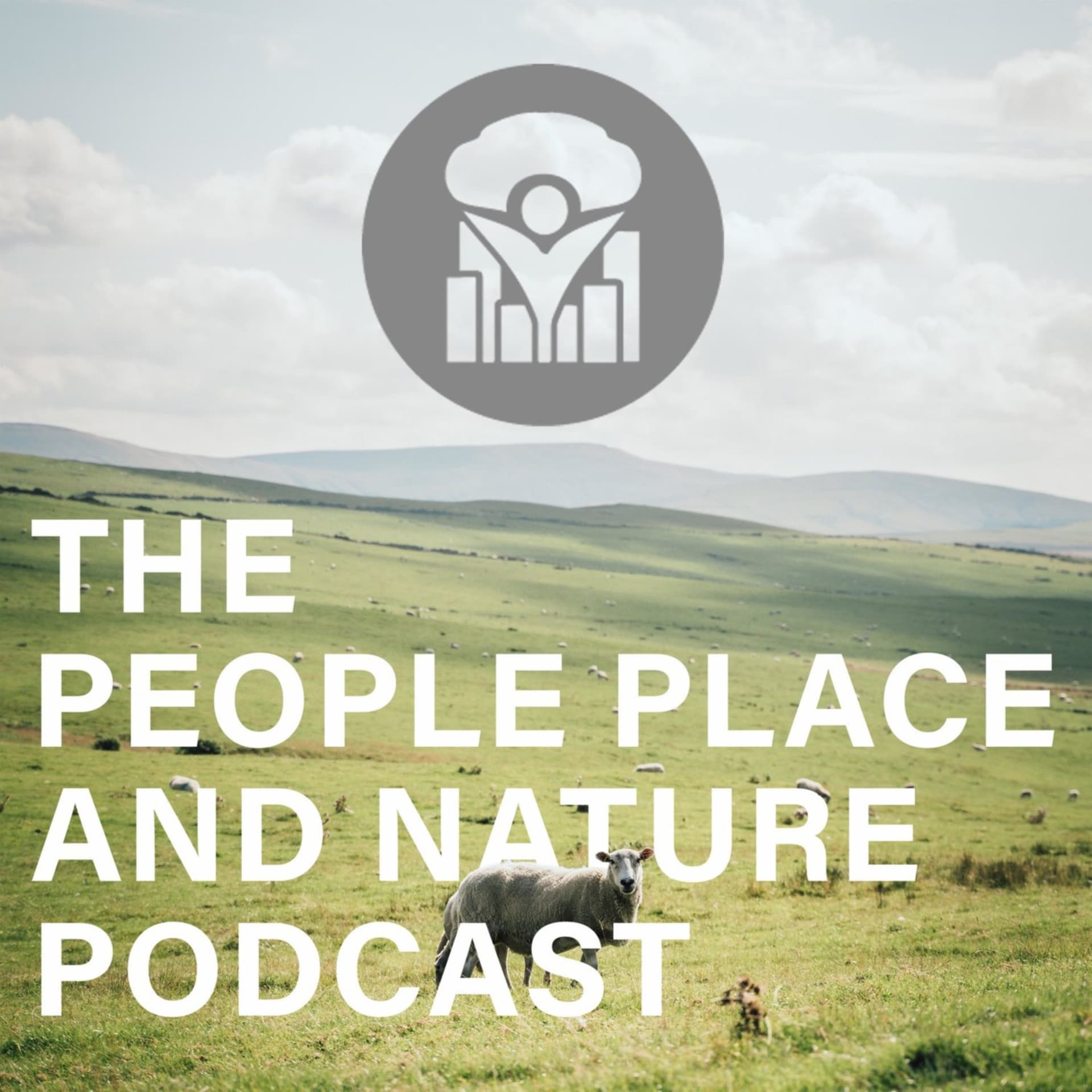 The People Place and Nature Podcast - Podcasts
