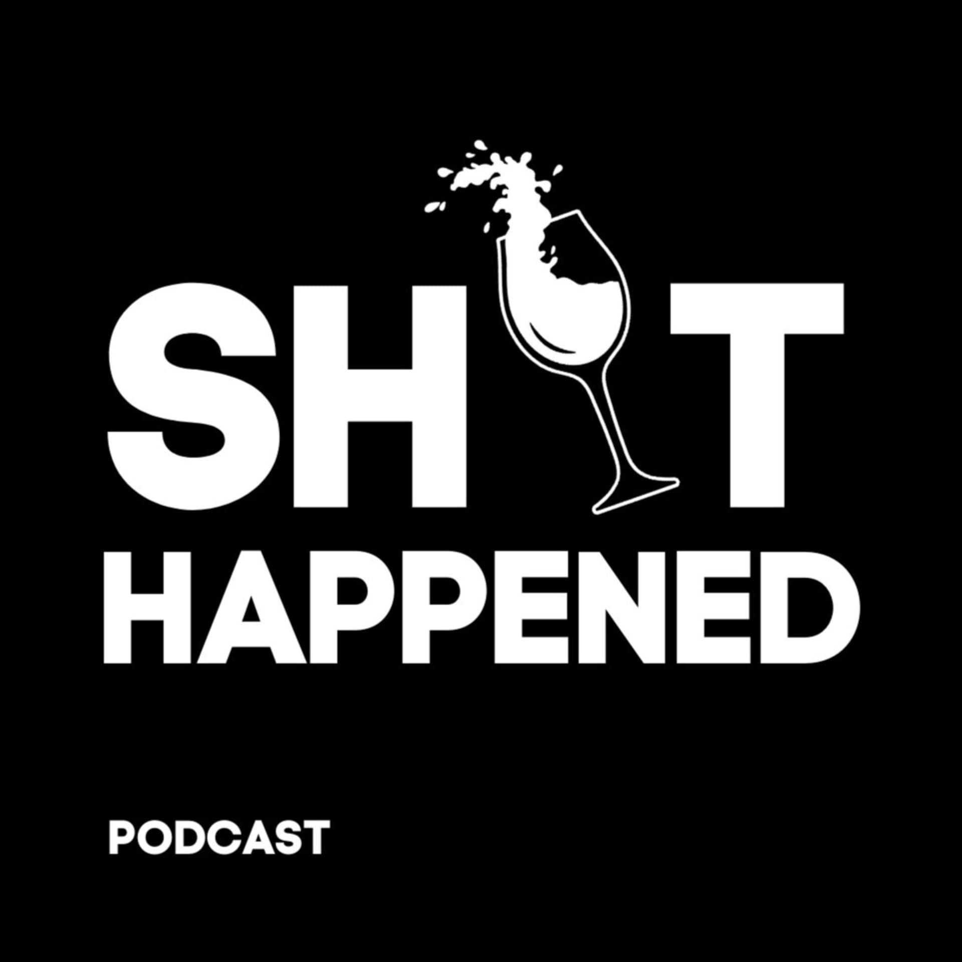 Shit Happened Podcast - Podcasts