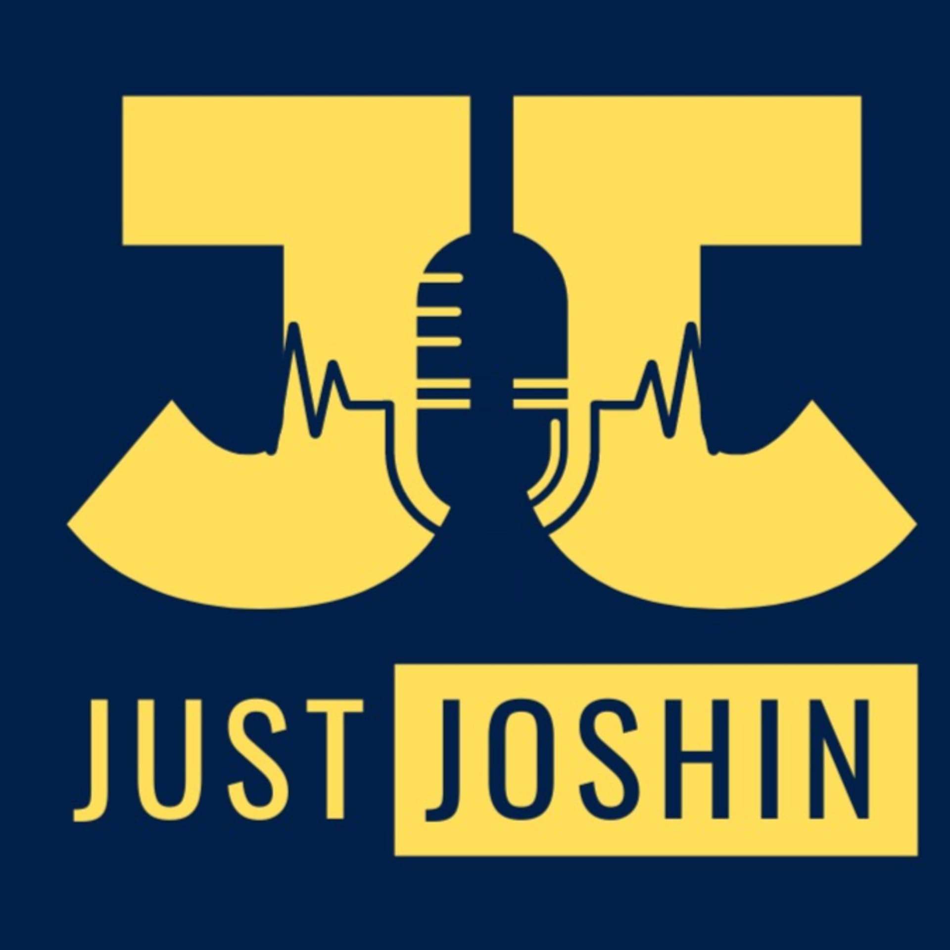 Just Joshin Podcasts