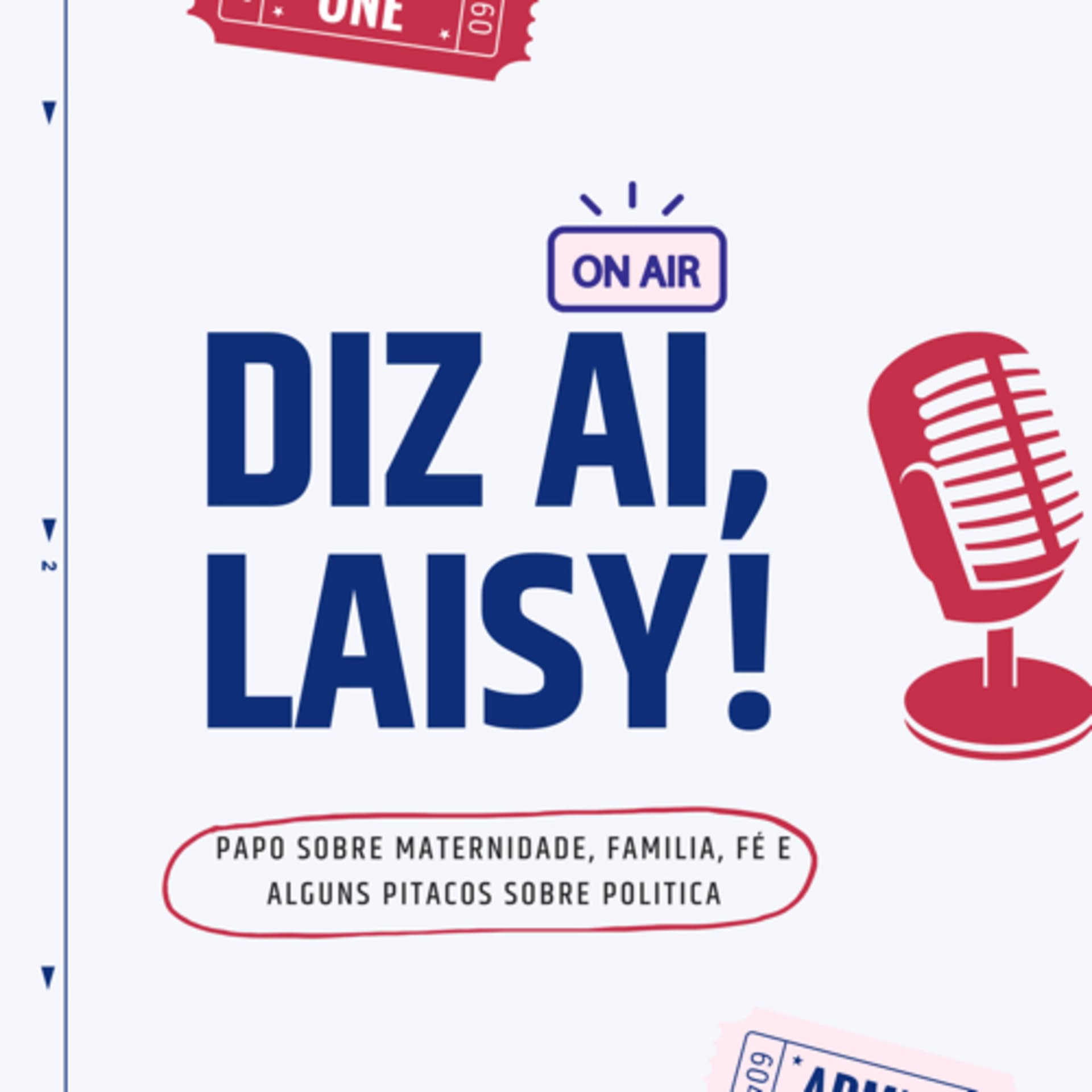 Diz aí, Laisy! - Podcasts
