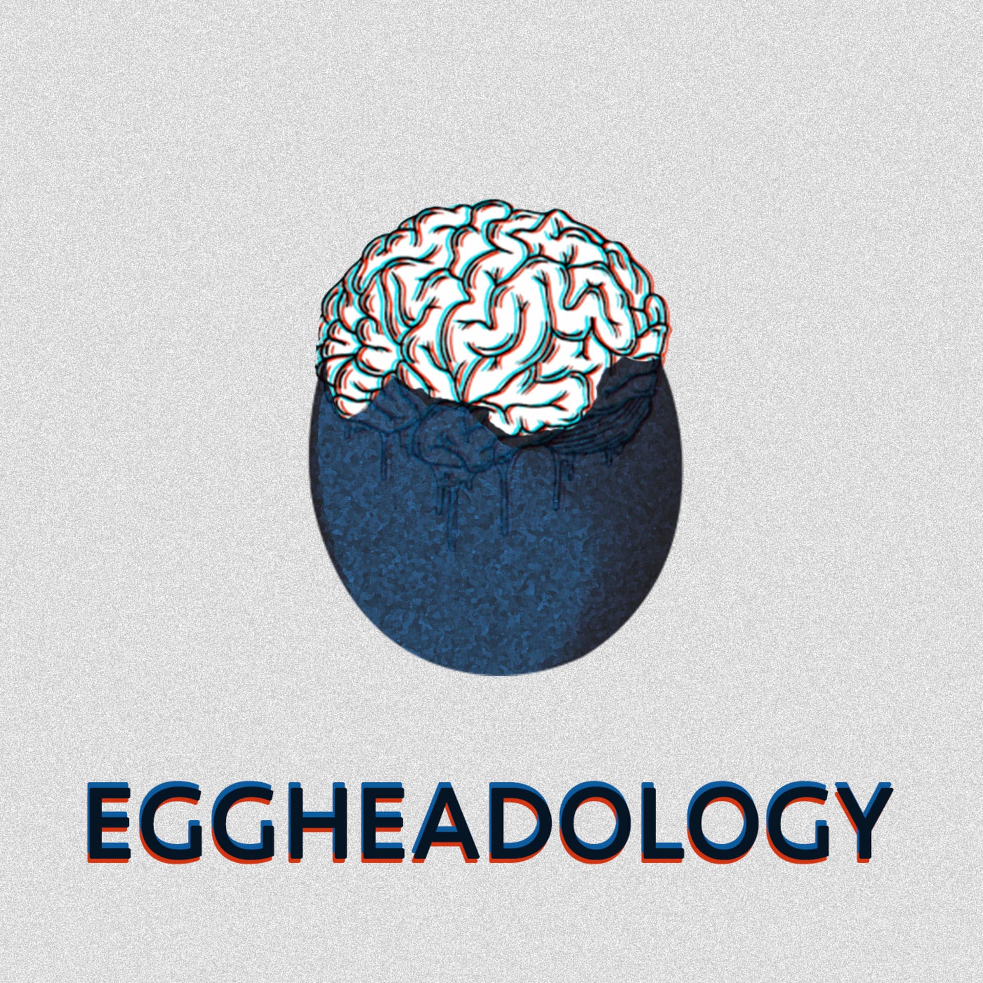 EGGHEADOLOGY - Podcasts