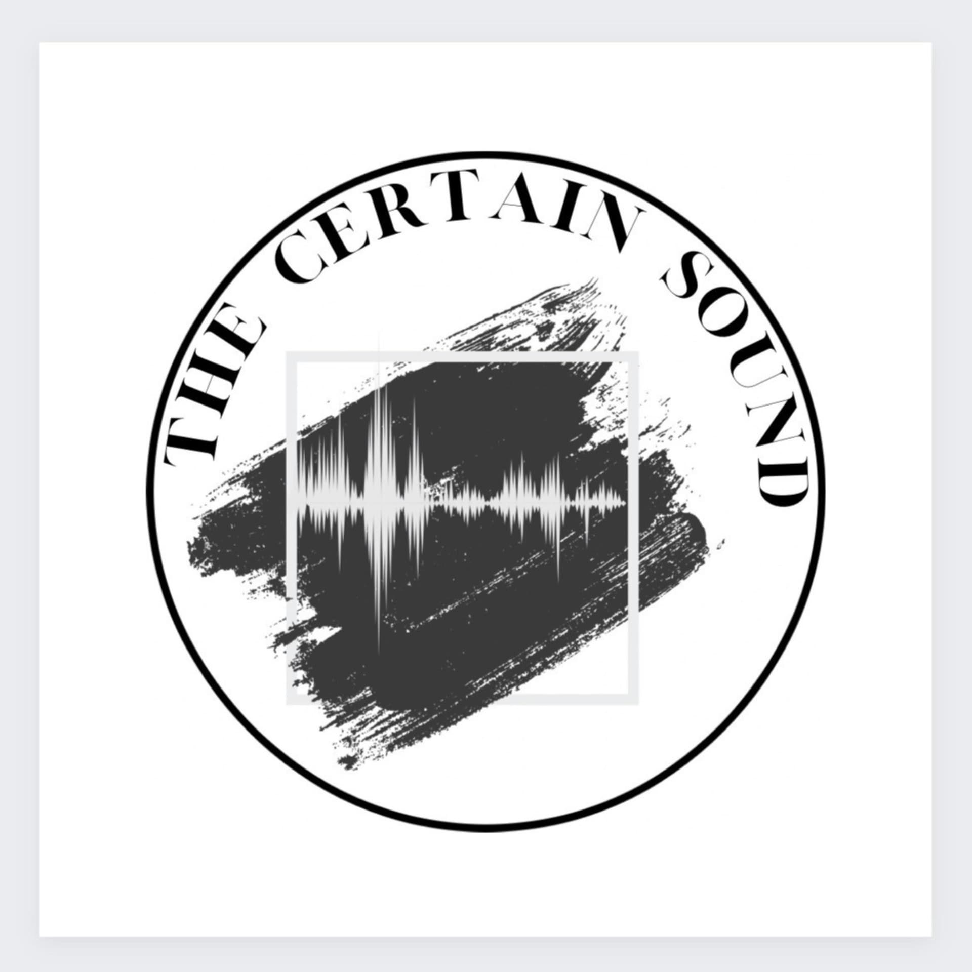 The Certain Sound - Podcasts