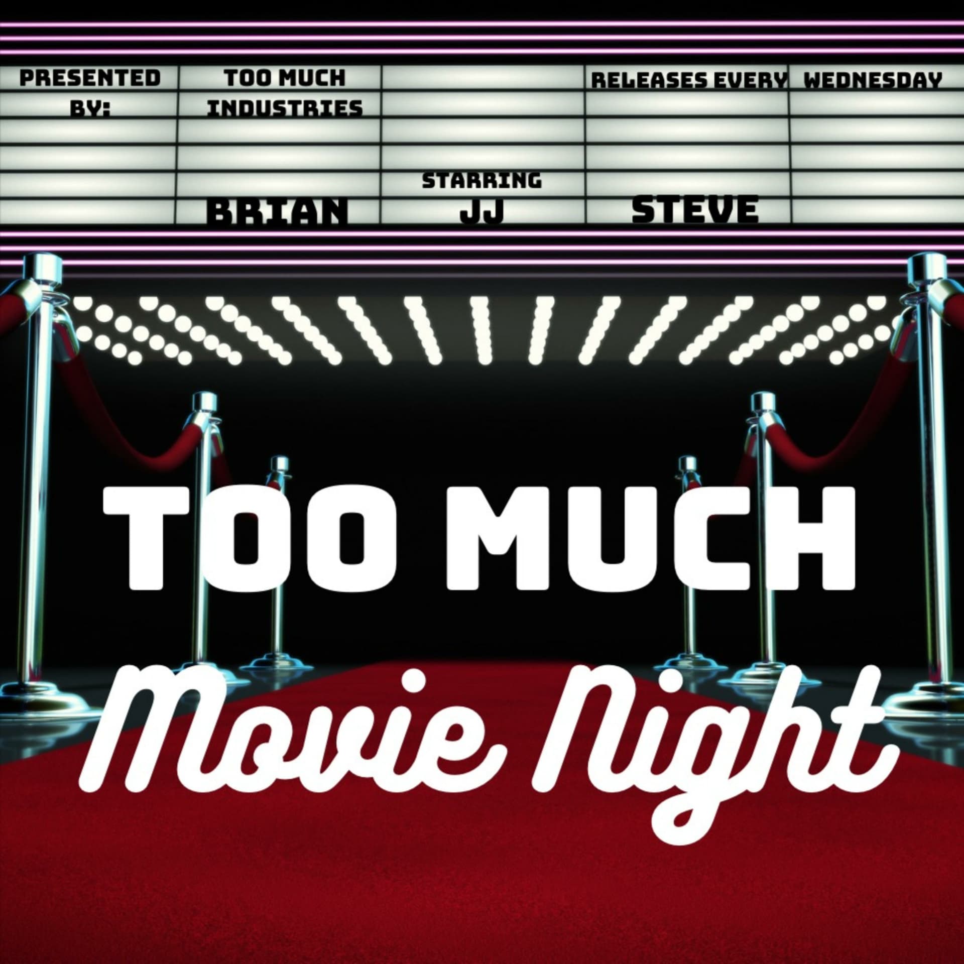 Too Much Movie Night - Podcasts