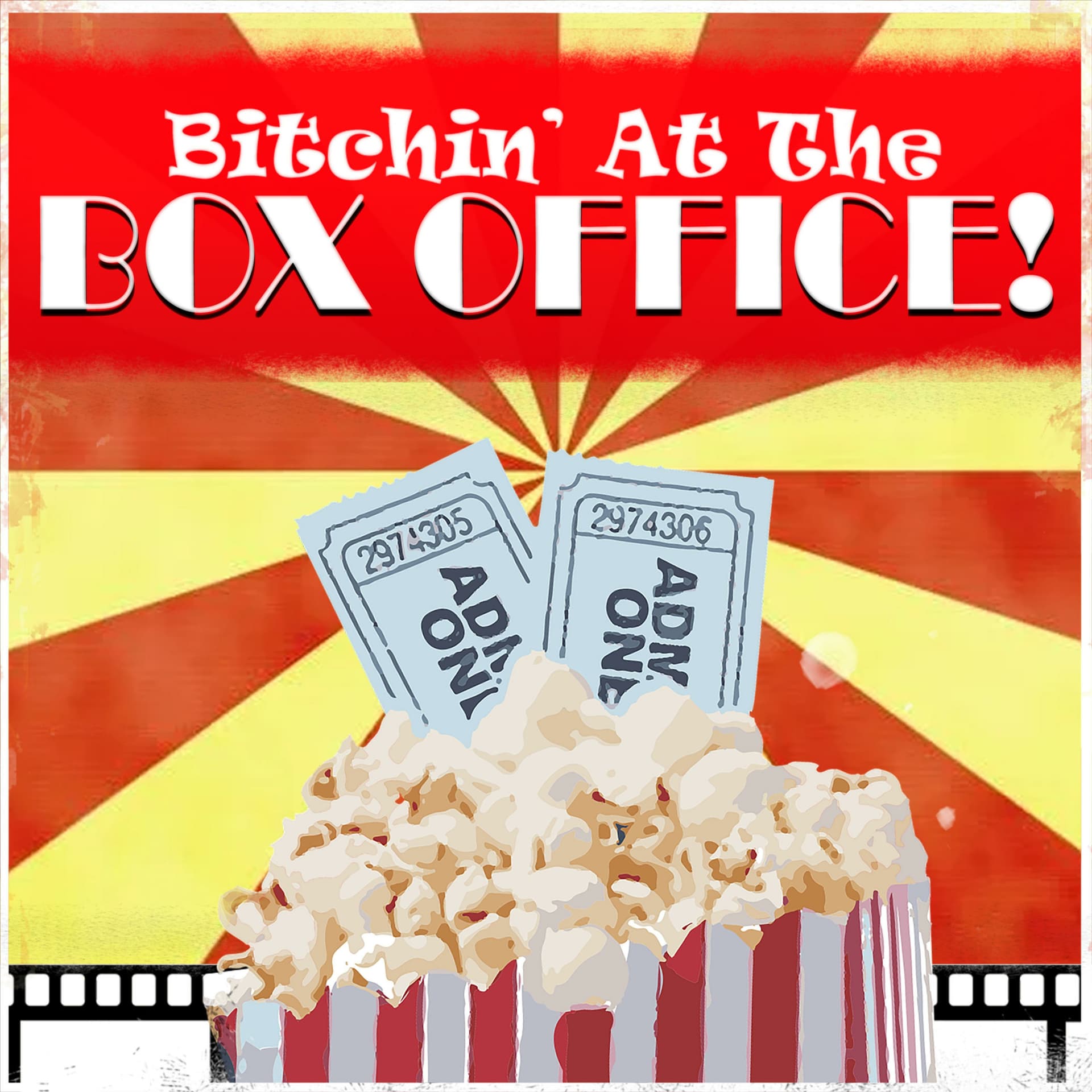 Bitchin' At The Box Office🎬 - Podcasts
